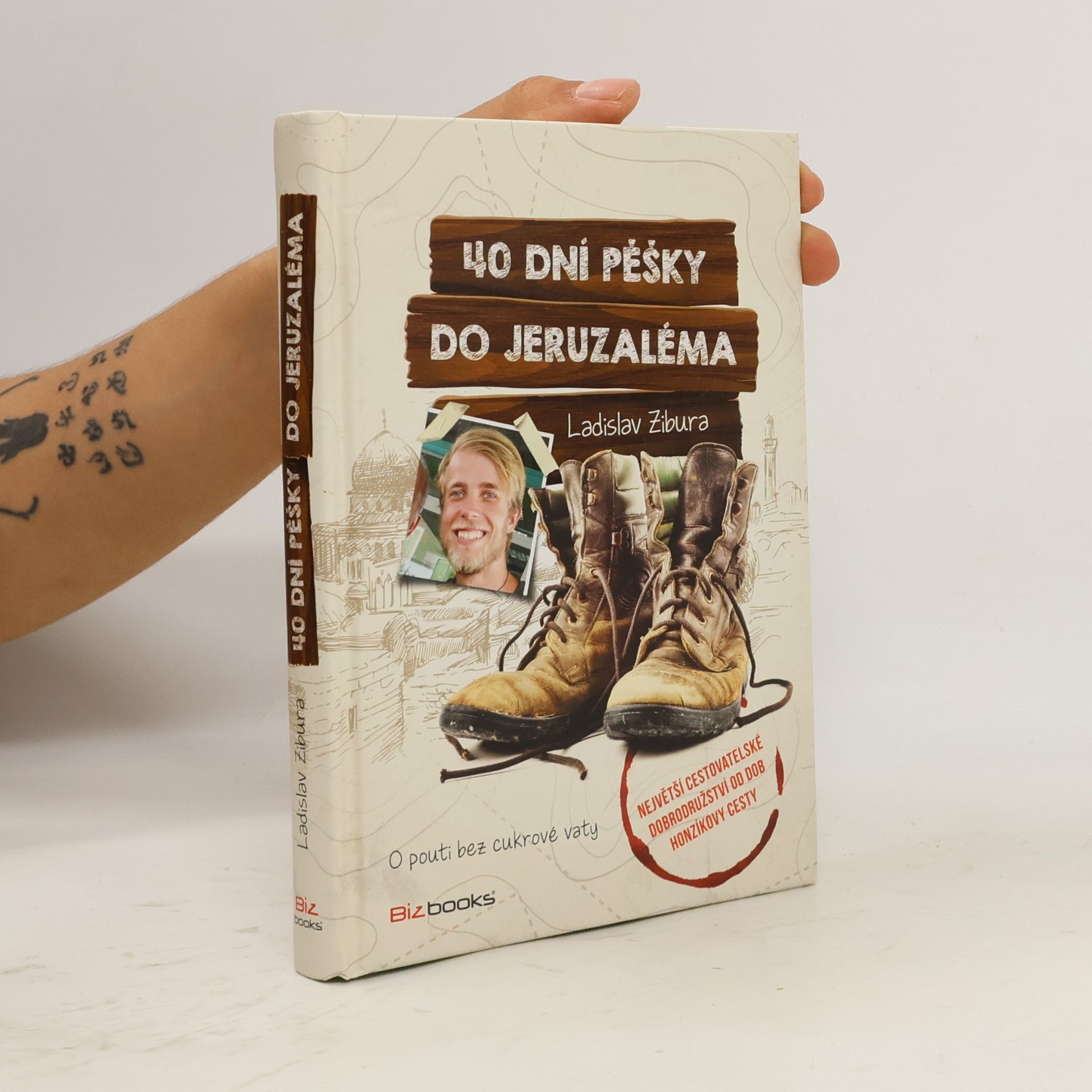 Ladislav Zibura 40 dní pěšky do Jeruzaléma