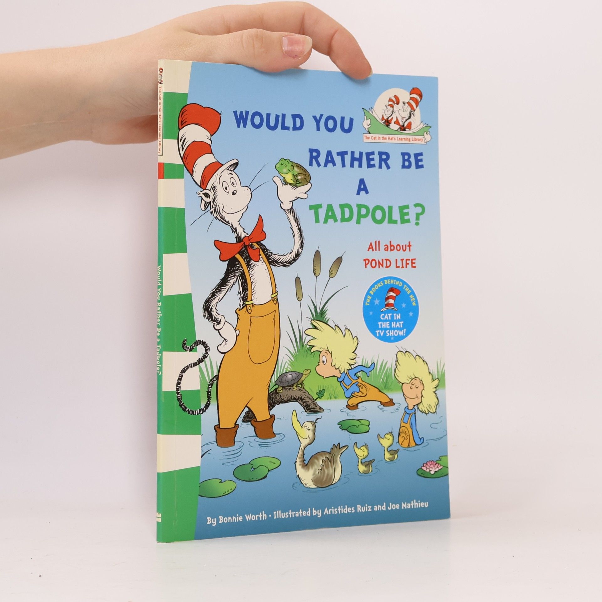 Dr. Seuss The Cat in the Hat's Learning Library: Would You Rather Be a Tadpole?
