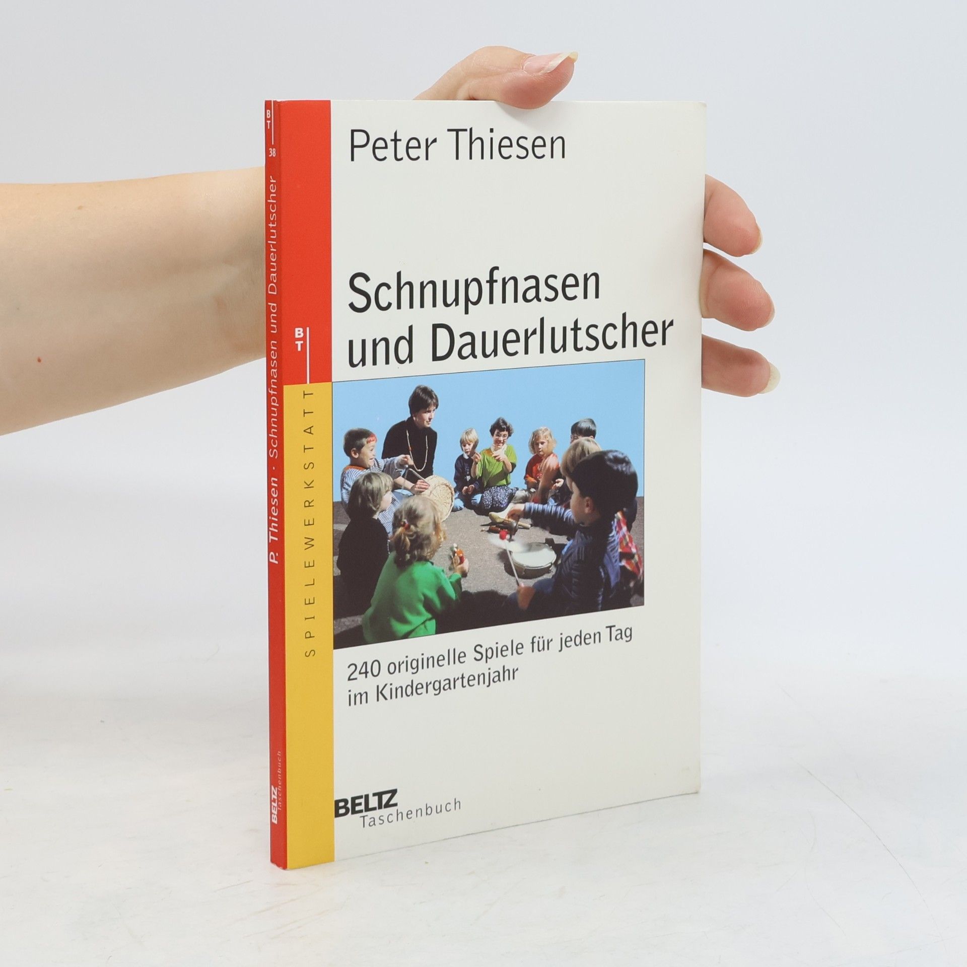 Peter Thiesen Schnupfnasen und Dauerlutscher