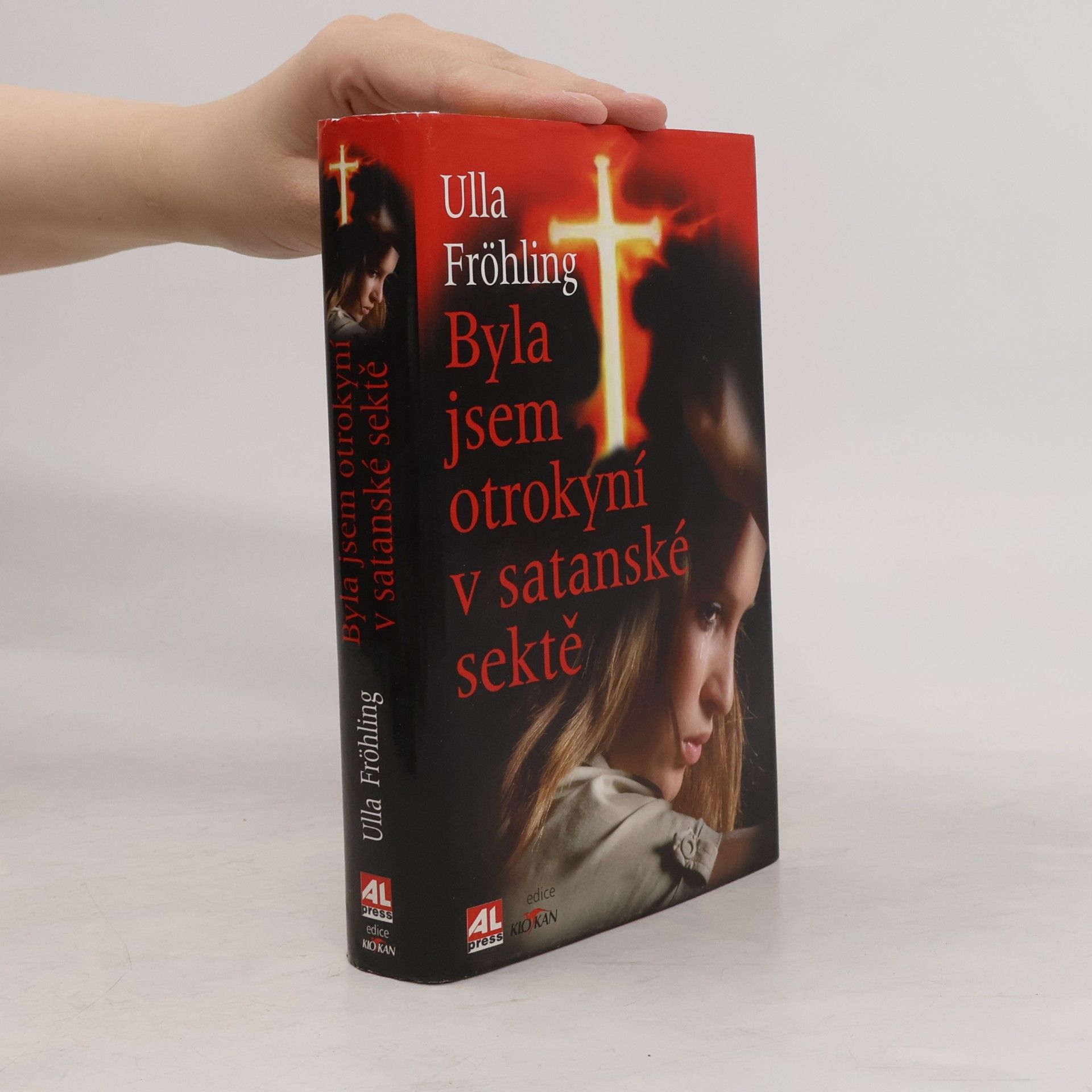 Ulla Fröhling Byla jsem otrokyní v satanské sektě