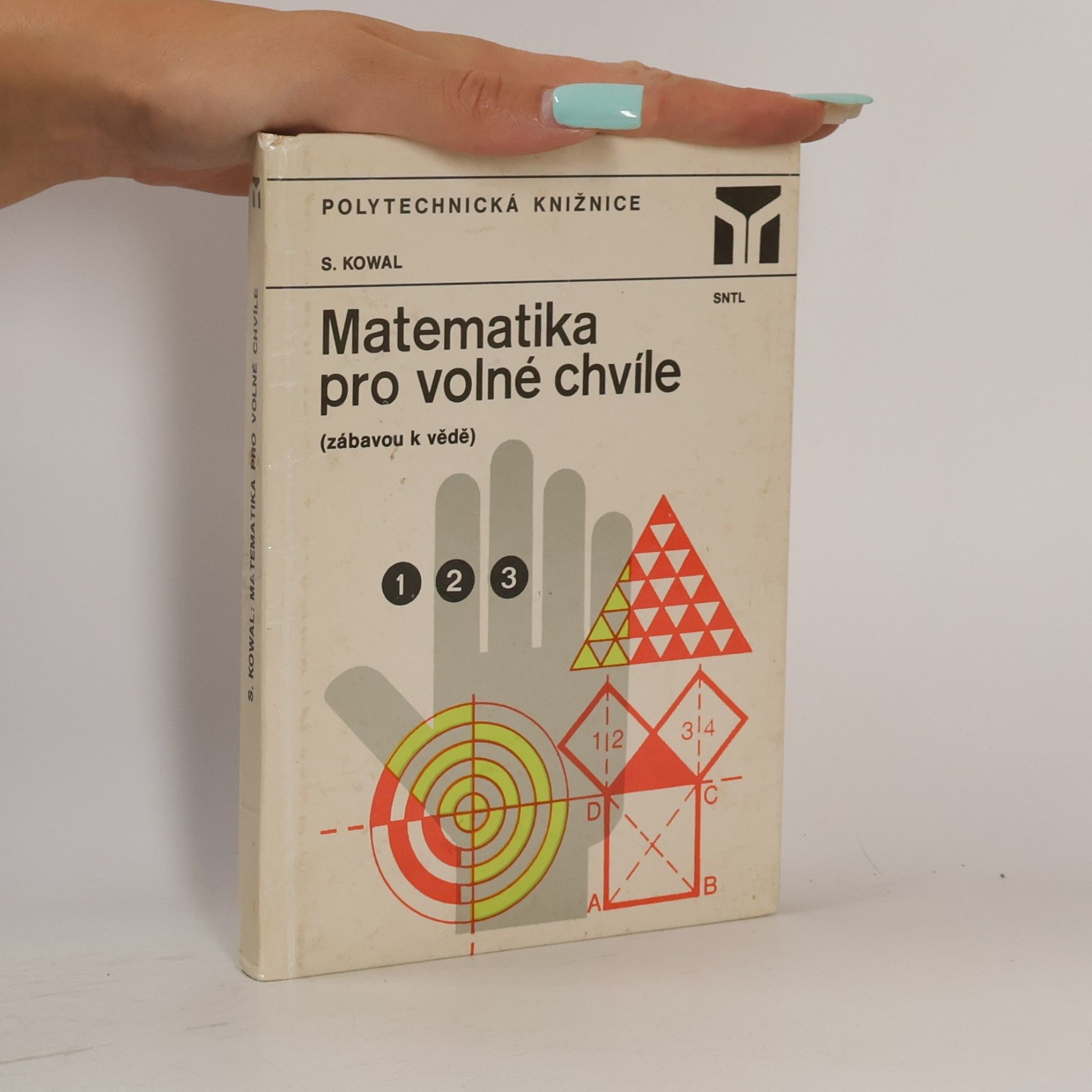 Stanisław Kowal Matematika pro volné chvíle