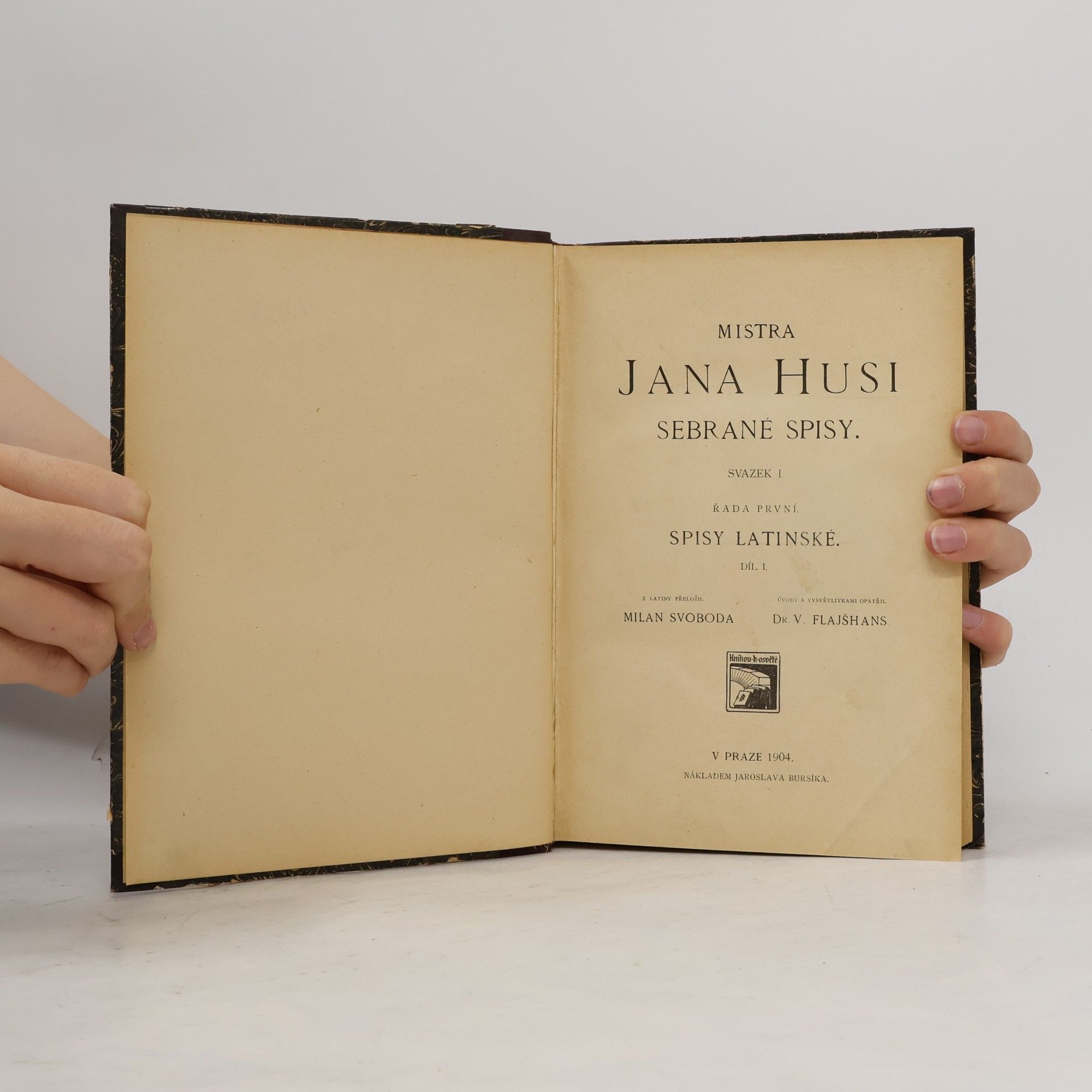 Jan Hus Bernard Mistra Jana Husi Sebrané spisy I.