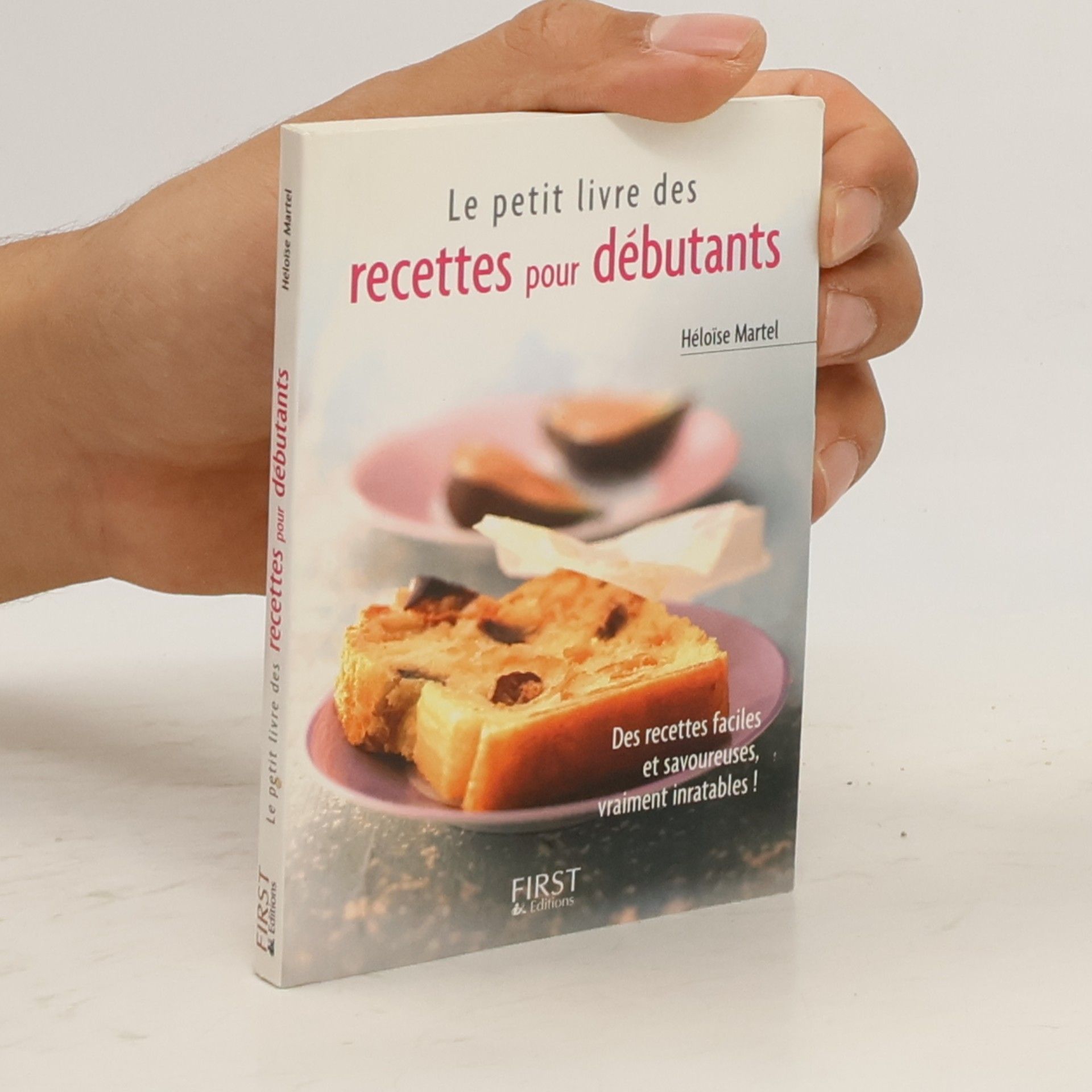 Héloïse Martel Le petit livre des recettes pour débutants