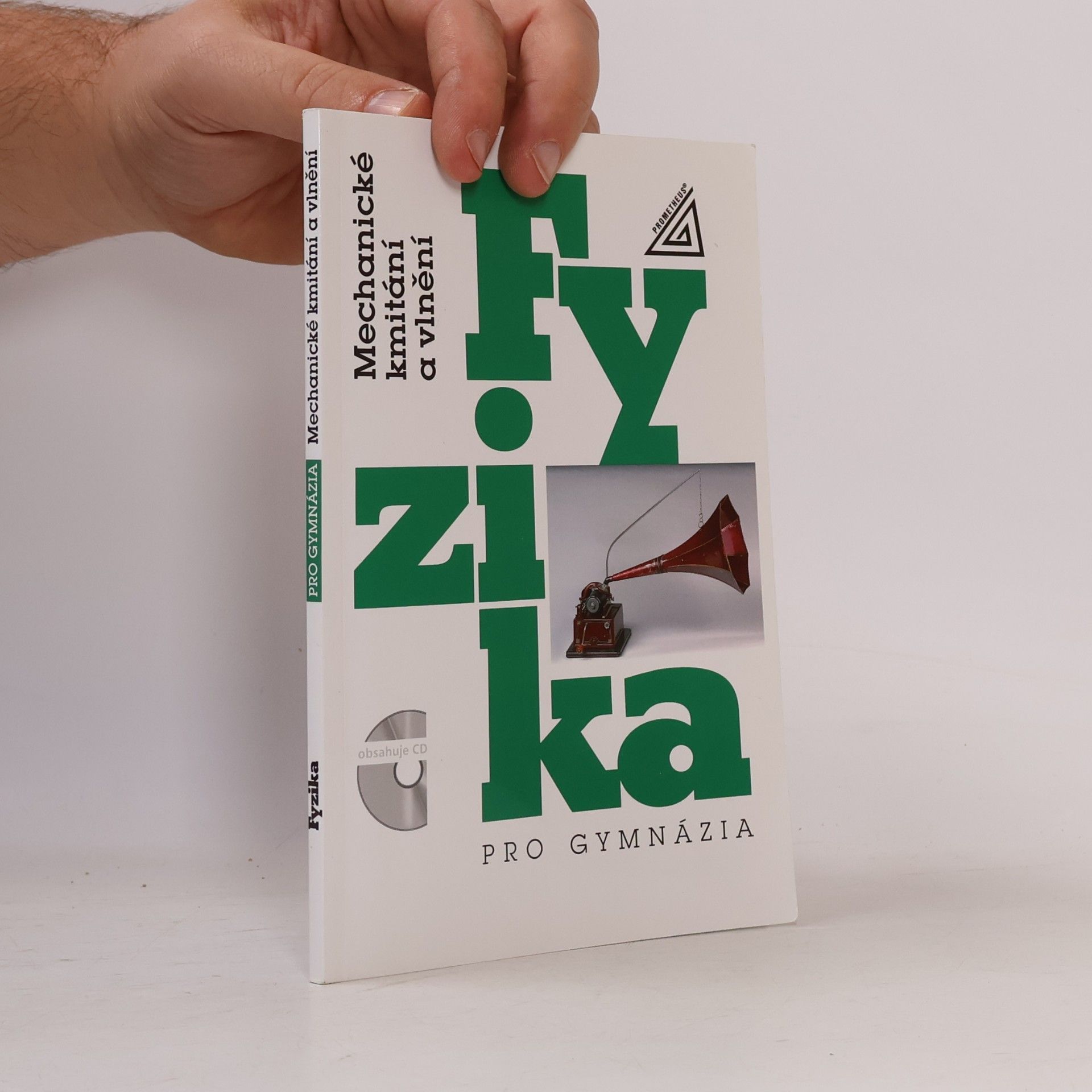 Oldřich Lepil Fyzika pro gymnázia. Mechanické kmitání a vlnění