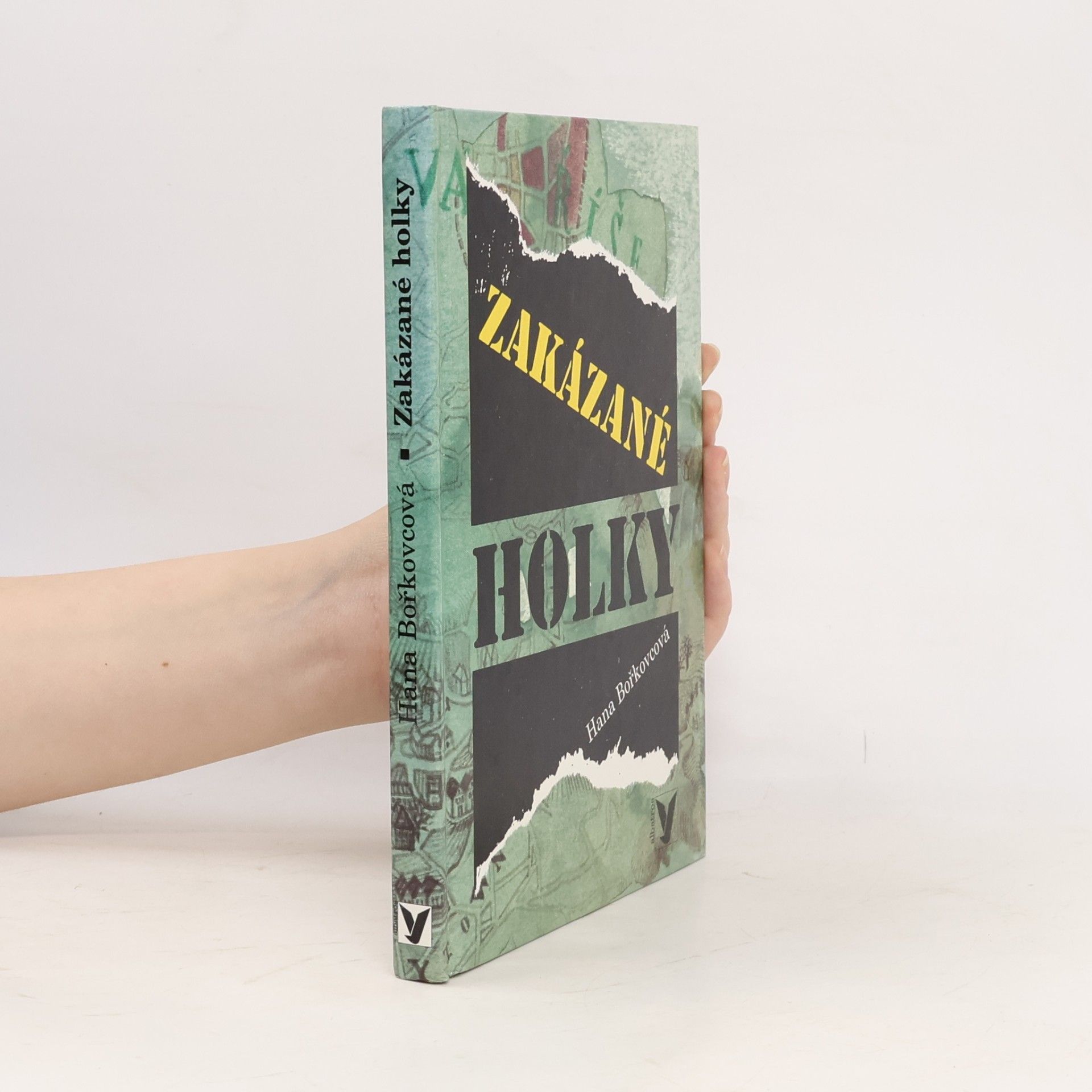 Hana Bořkovcová Zakázané holky