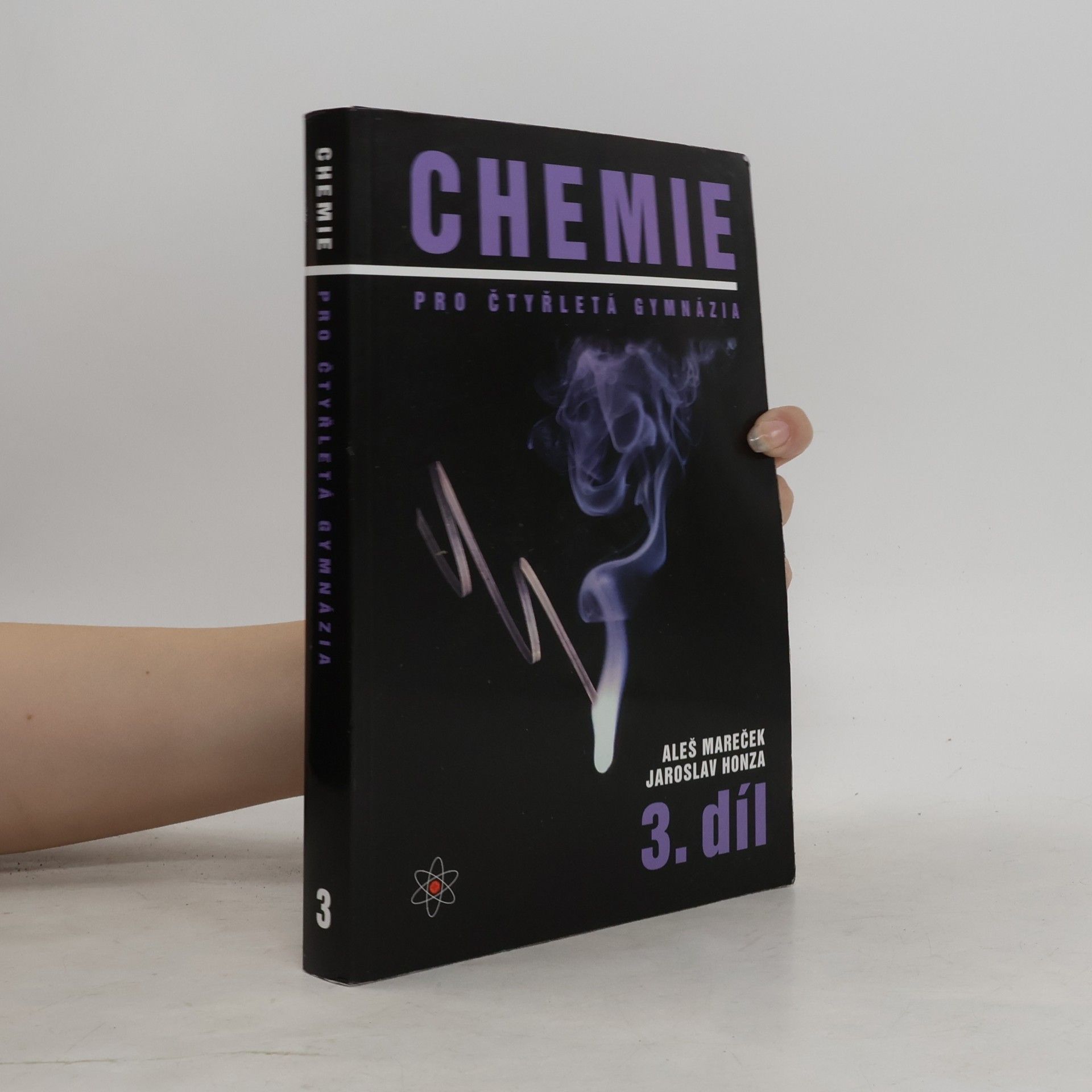 Aleš Mareček Chemie pro čtyřletá gymnázia. 3. díl