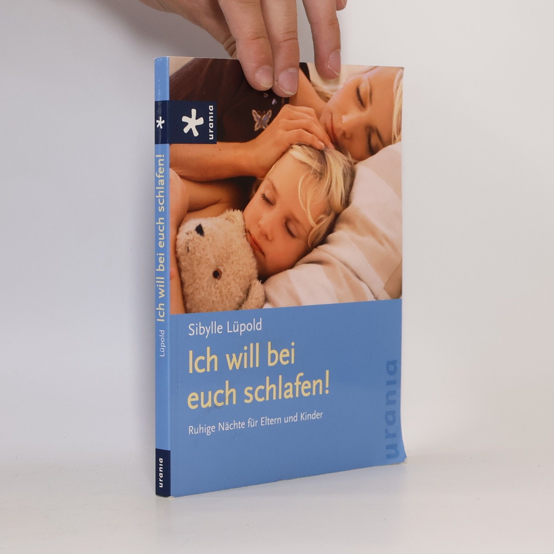 Sibylle Lüpold Ich will bei euch schlafen!