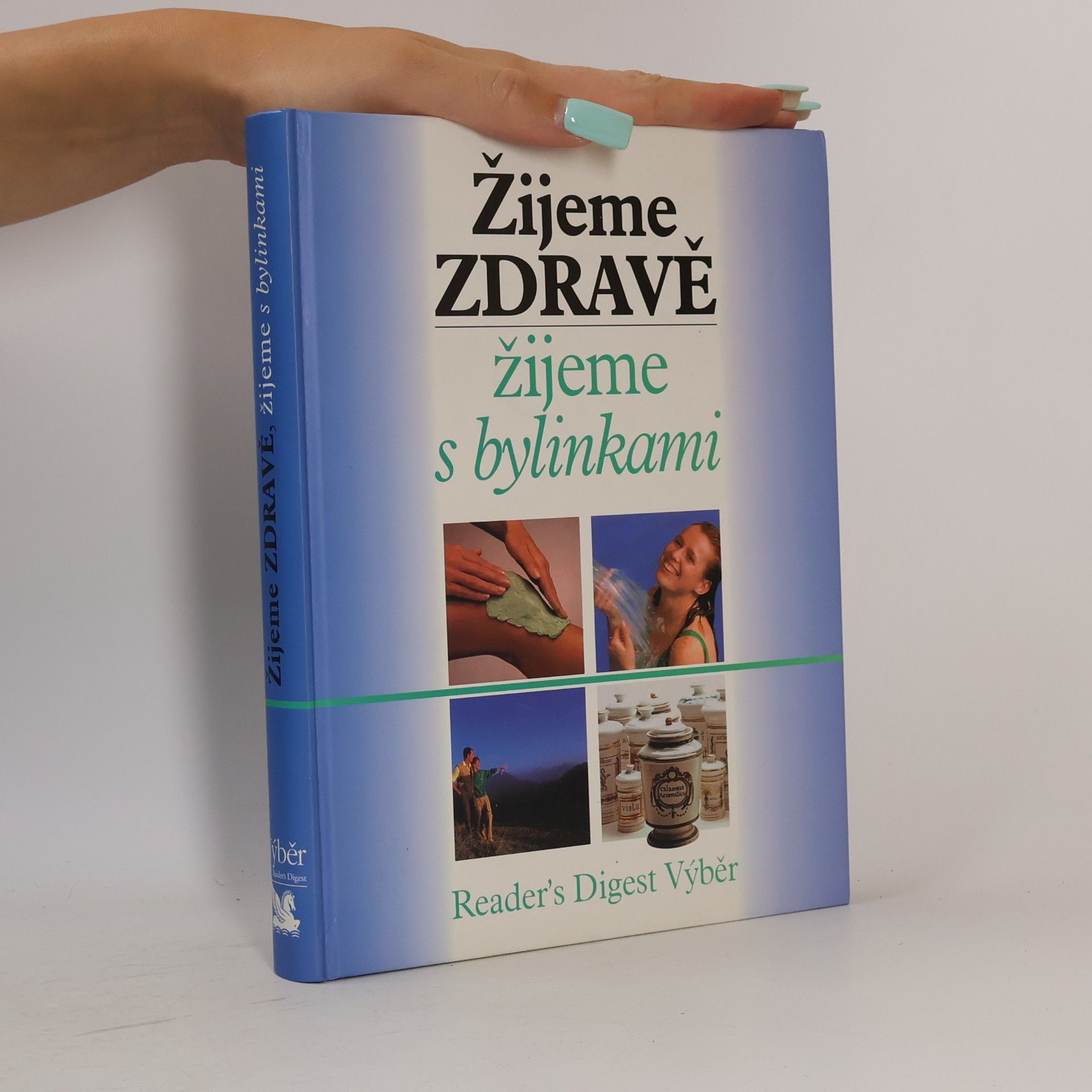 Jean Pierre Baussard Žijeme zdravě, žijeme s bylinkami