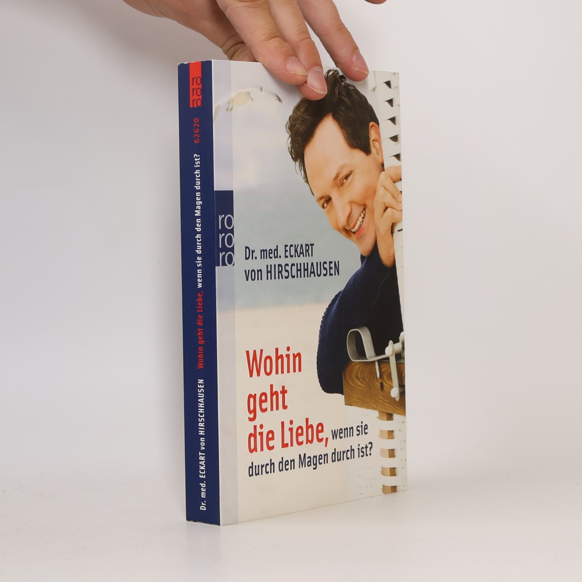 Eckart von Hirschhausen Wohin Geht Die Liebe, Wenn Sie Durch Den Magen Durch Ist?
