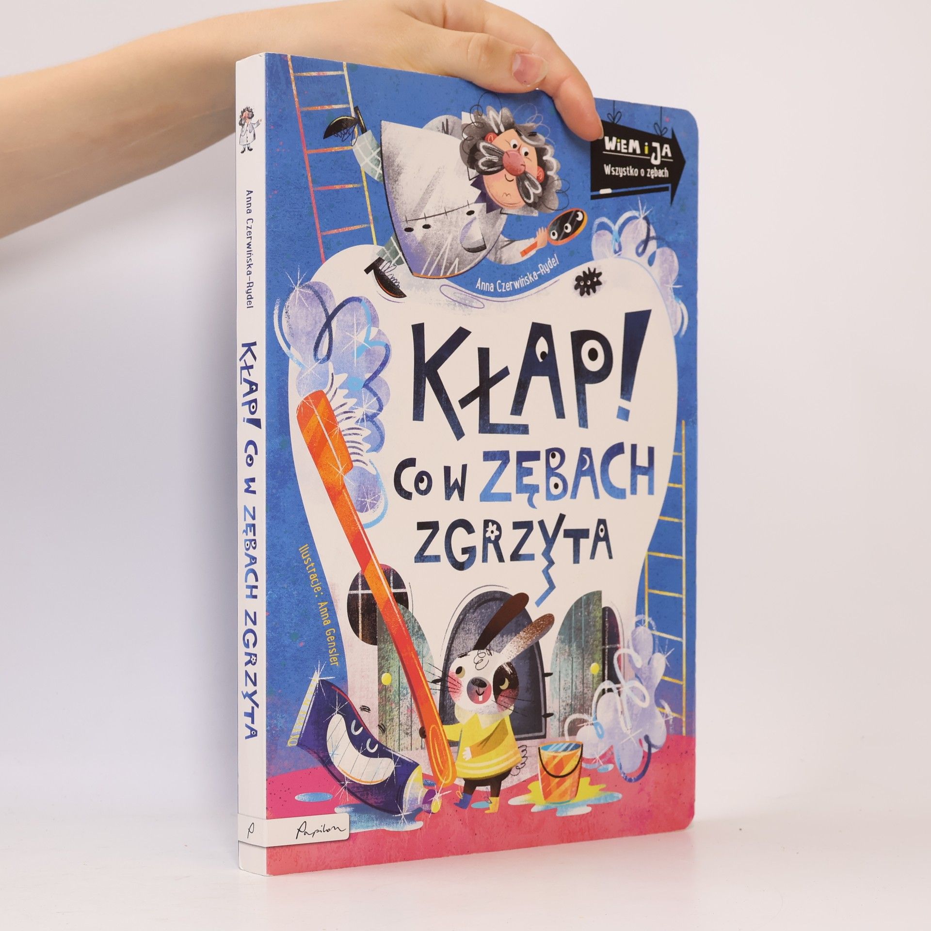 Wiem i ja. Kłap! Co w zębach zgrzyta