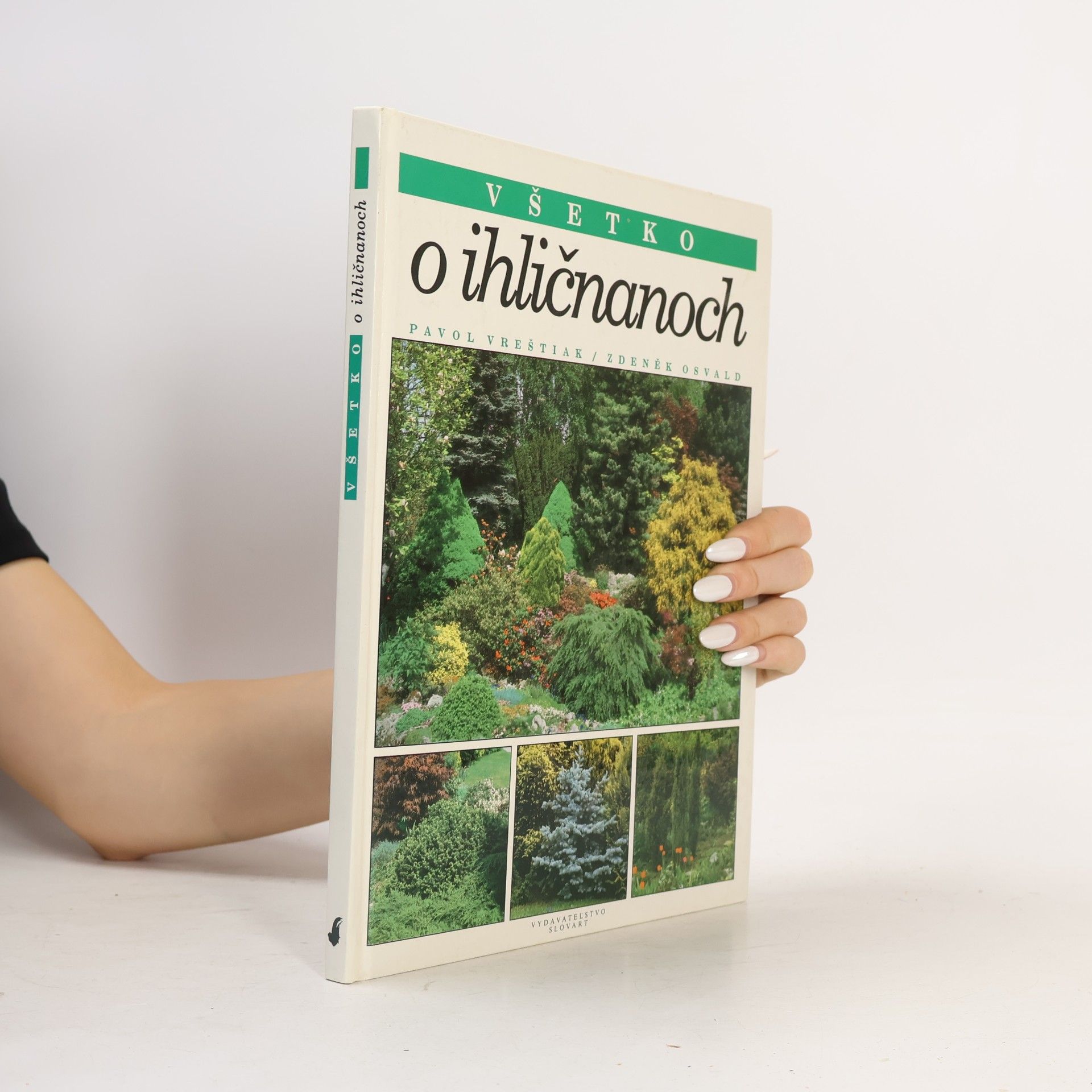 Zdeněk Osvald Všetko o ihličnanoch