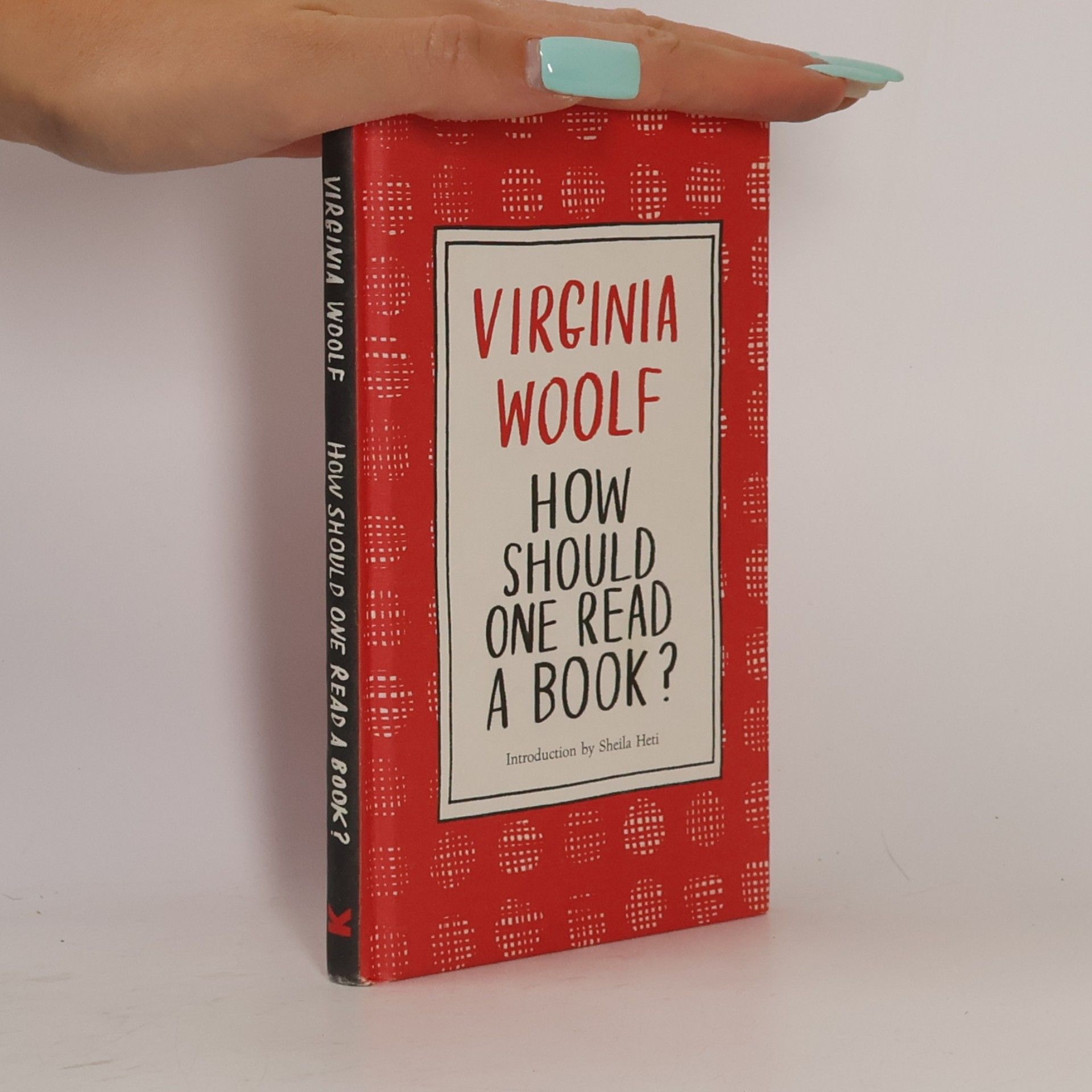 Virginia Woolf How Should One Read a Book?