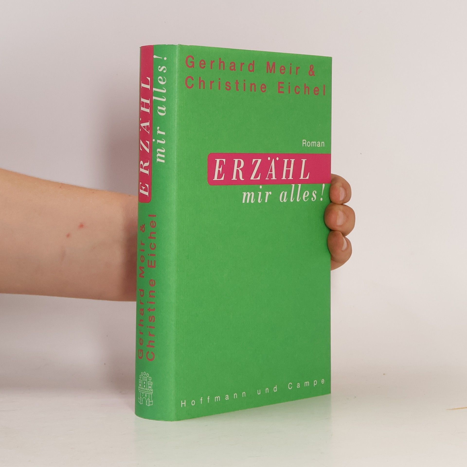 Erzähl mir alles!
