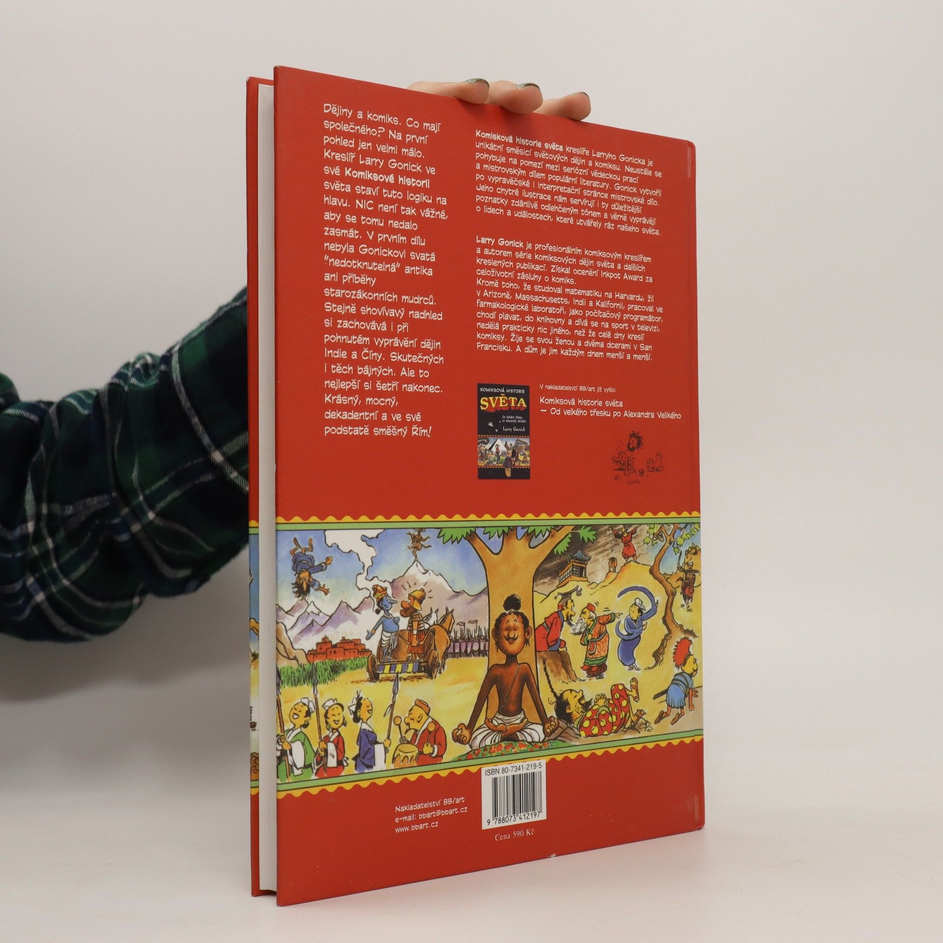 Larry Gonick Komiksová historie světa #2: Od vzestupu Číny po pád Říma