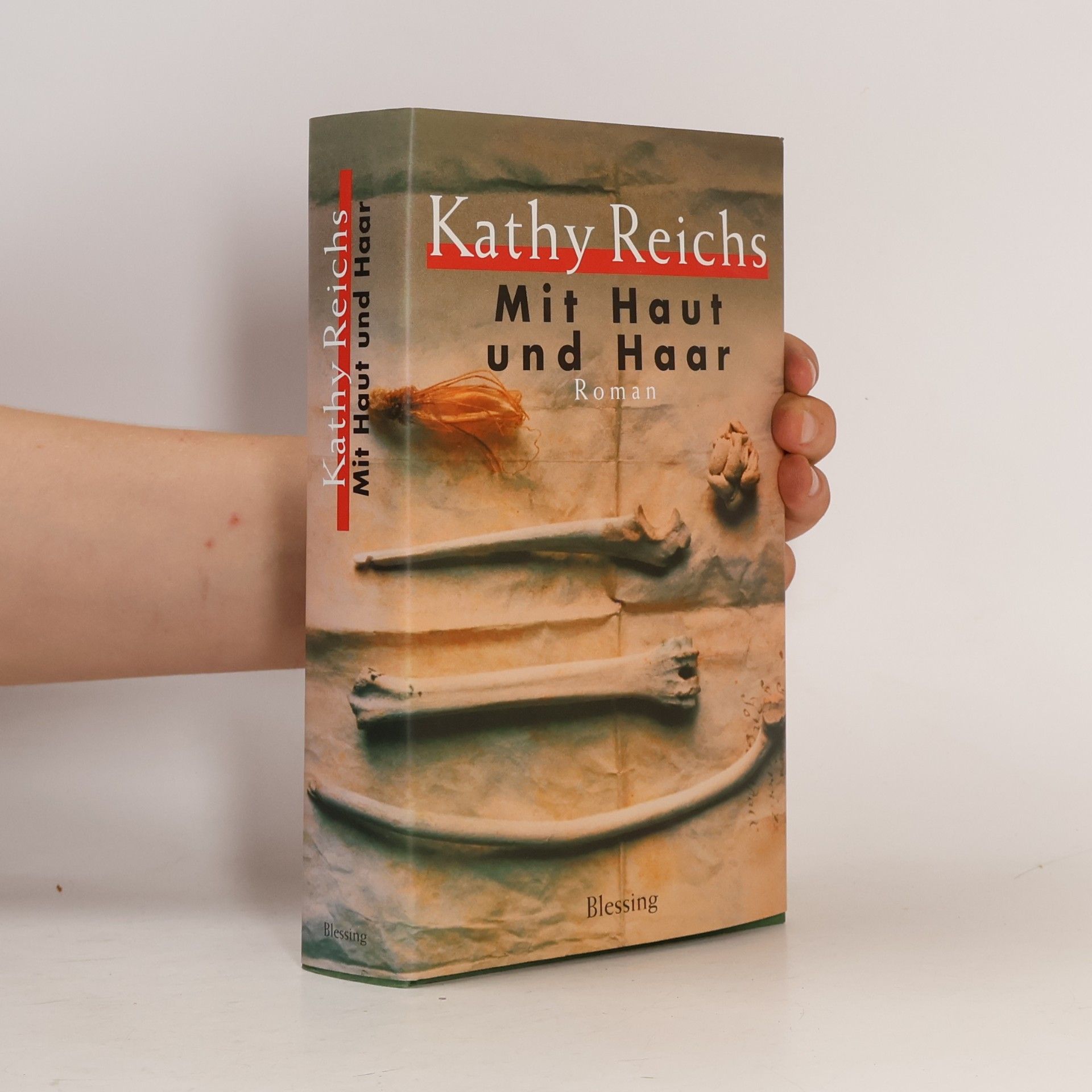 Kathy Reichs Mit Haut und Haar