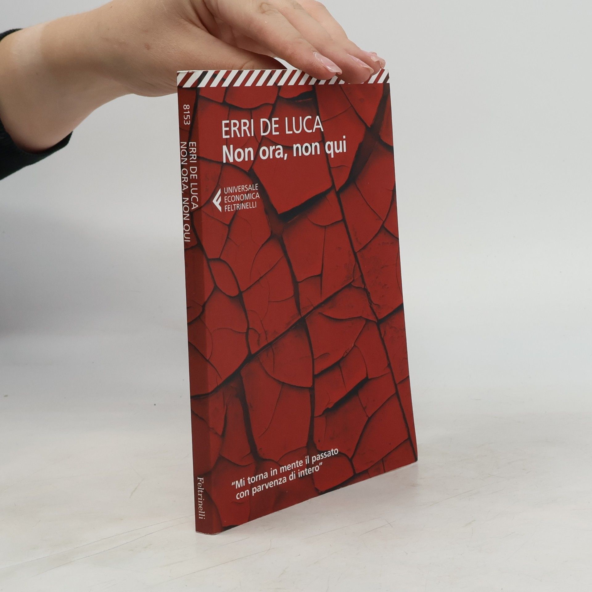 Erri De Luca Universale Economica: Non ora, non qui