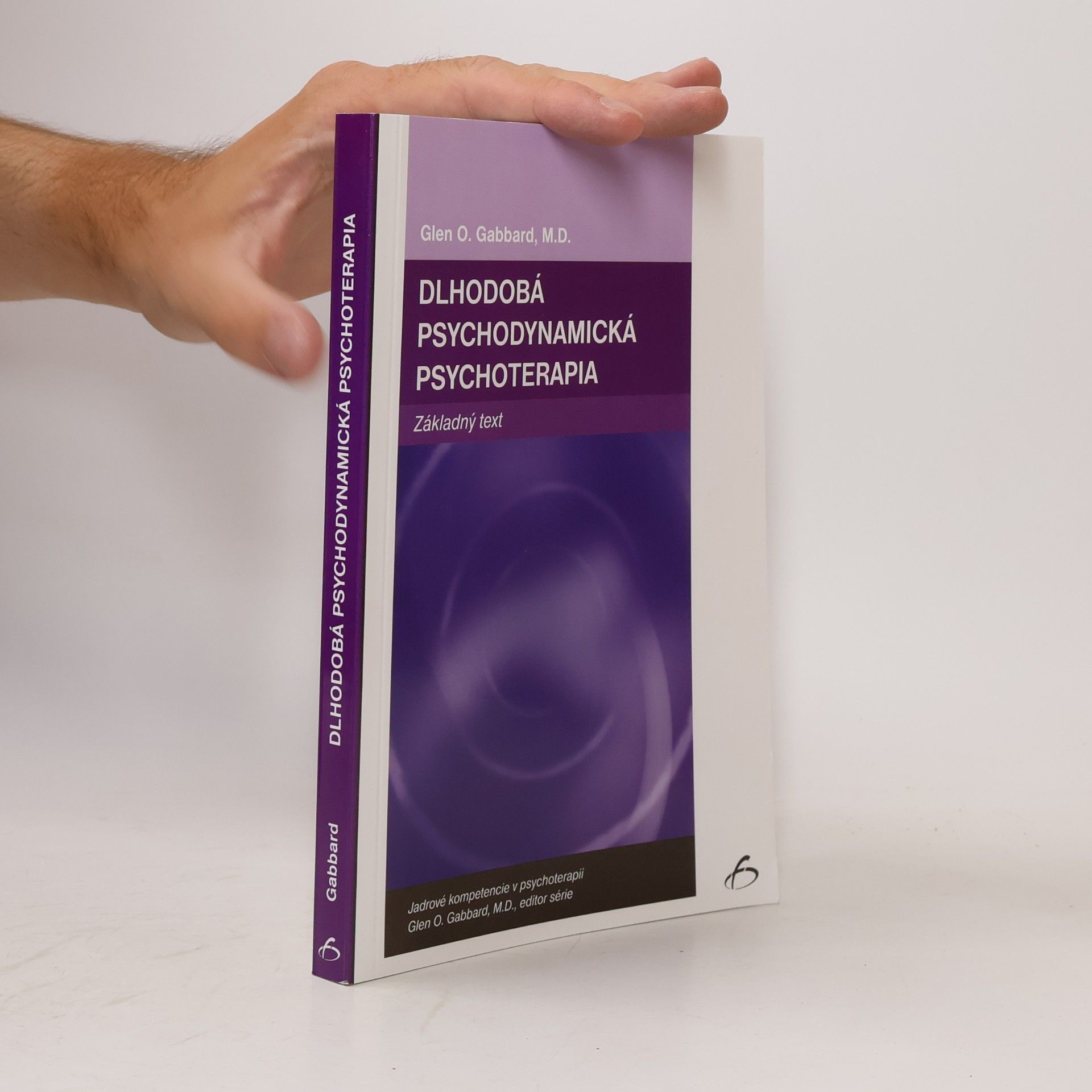 Glen Gabbard Dlhodobá psychodynamická psychoterapia