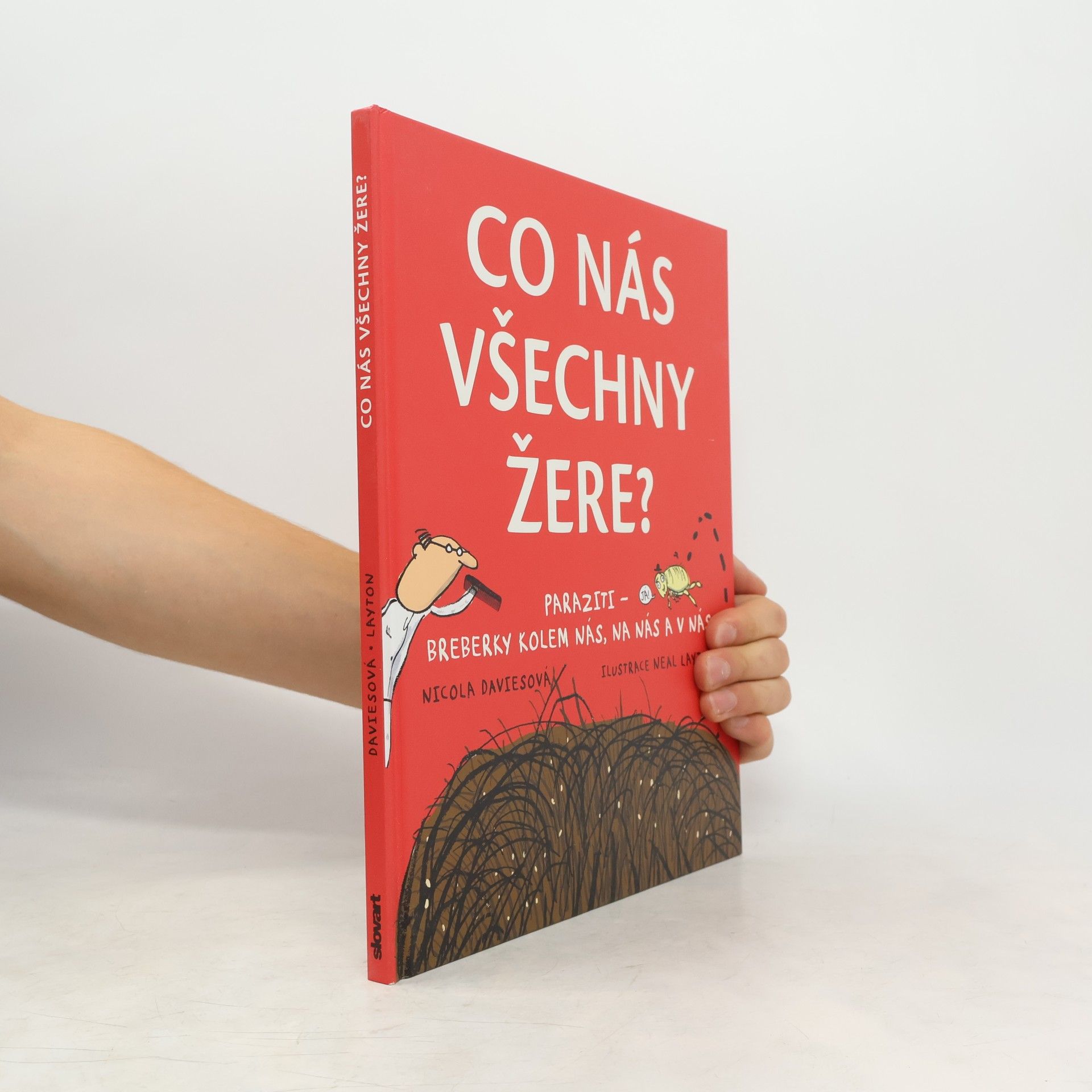 Nicola Davies Co nás všechny žere?