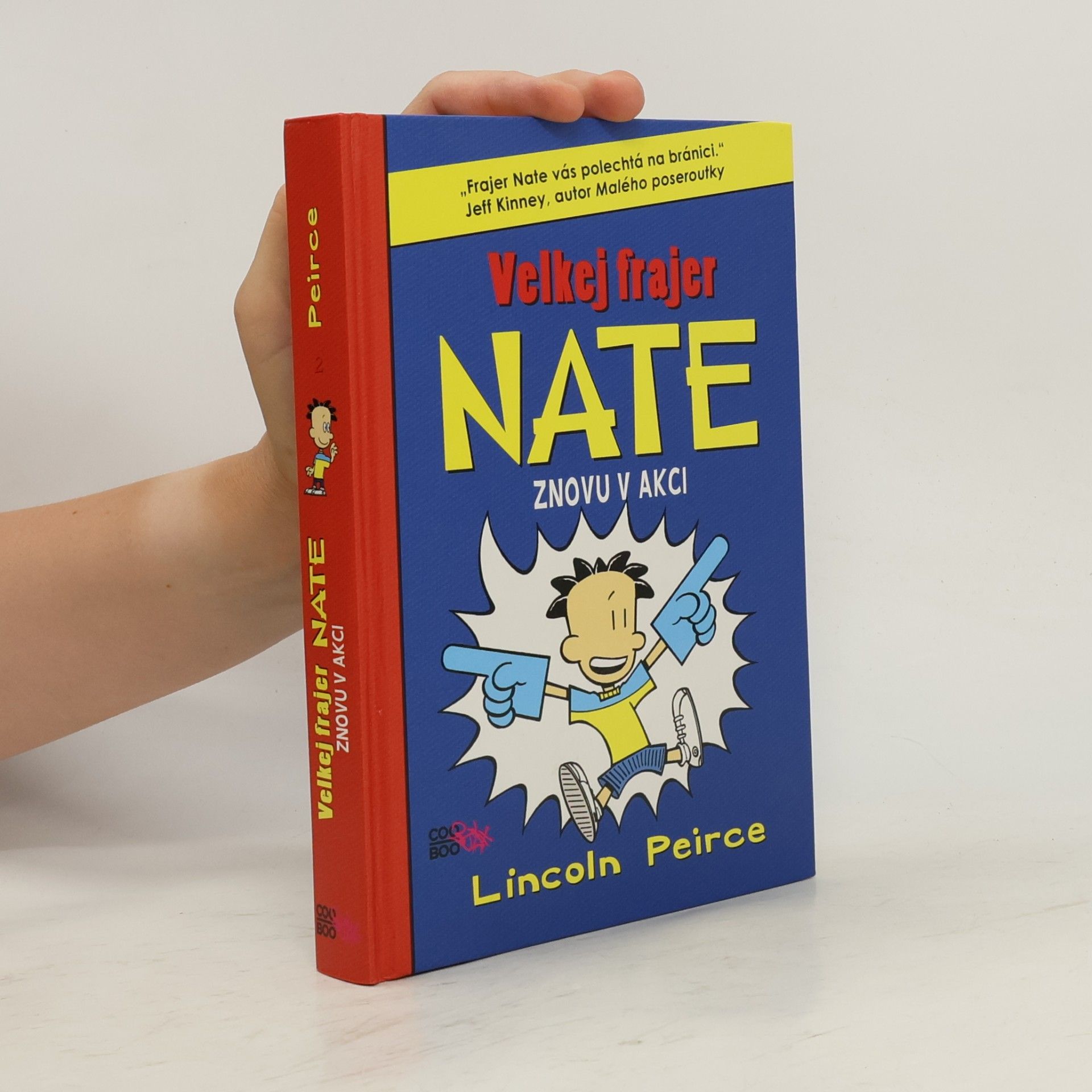 Lincoln Peirce Velkej frajer Nate znovu v akci