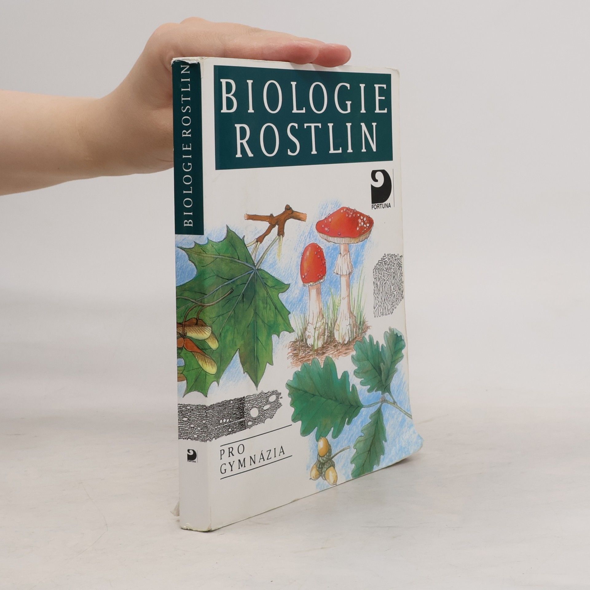 Lubomír Kincl Biologie rostlin: Pro 1. ročník gymnázií