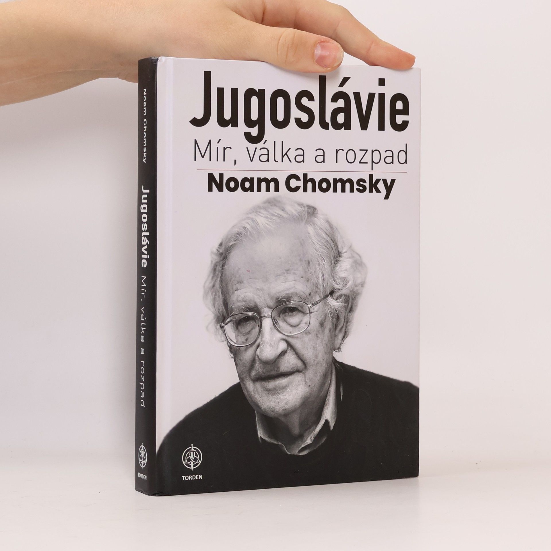 Noam Chomsky Jugoslávie: Mír, válka a rozpad