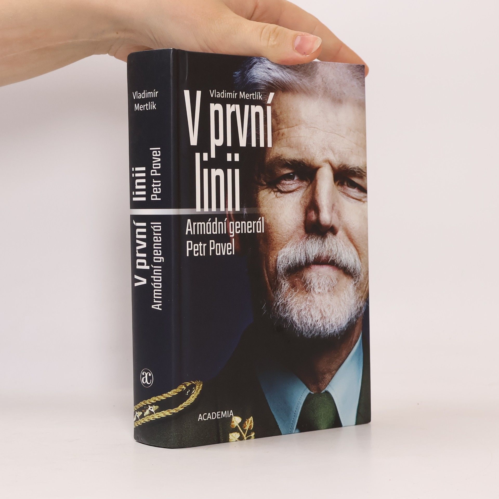 Petr Pavel (prezident) V první linii: Armádní generál Petr Pavel