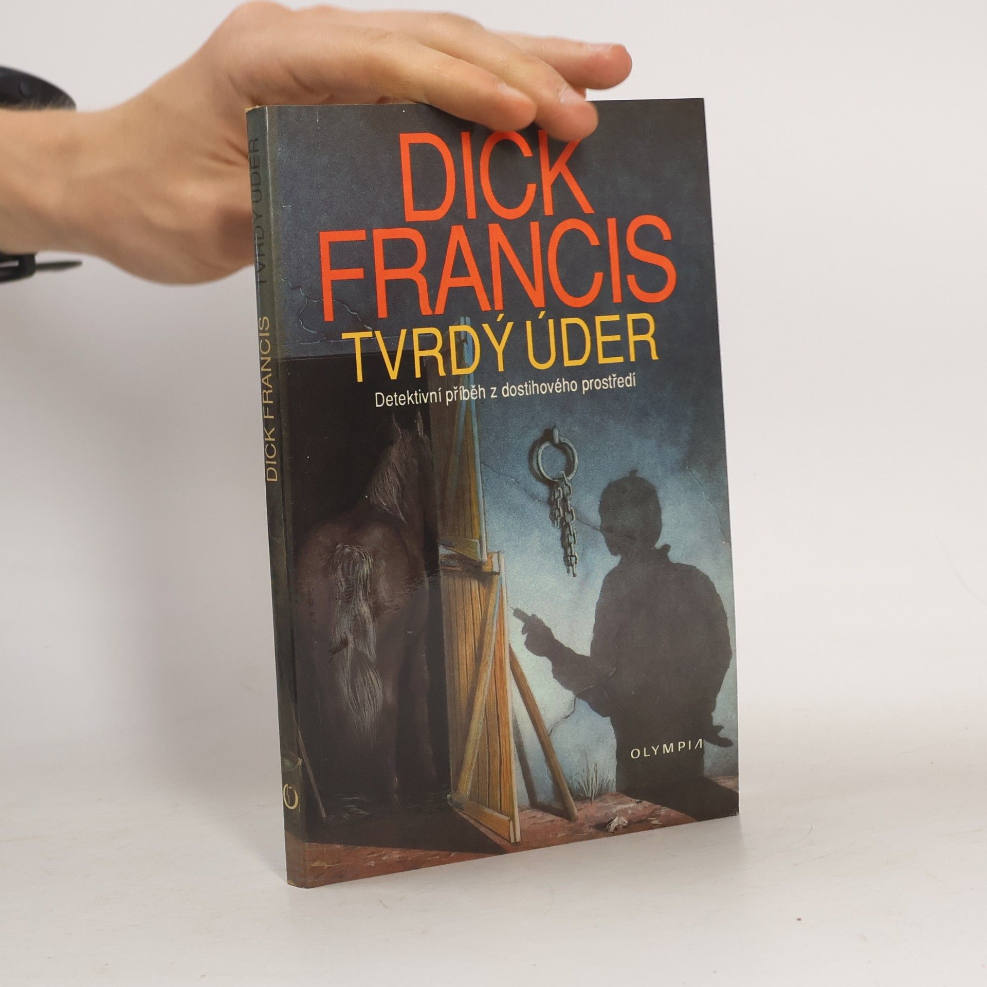 Dick Francis Tvrdý úder