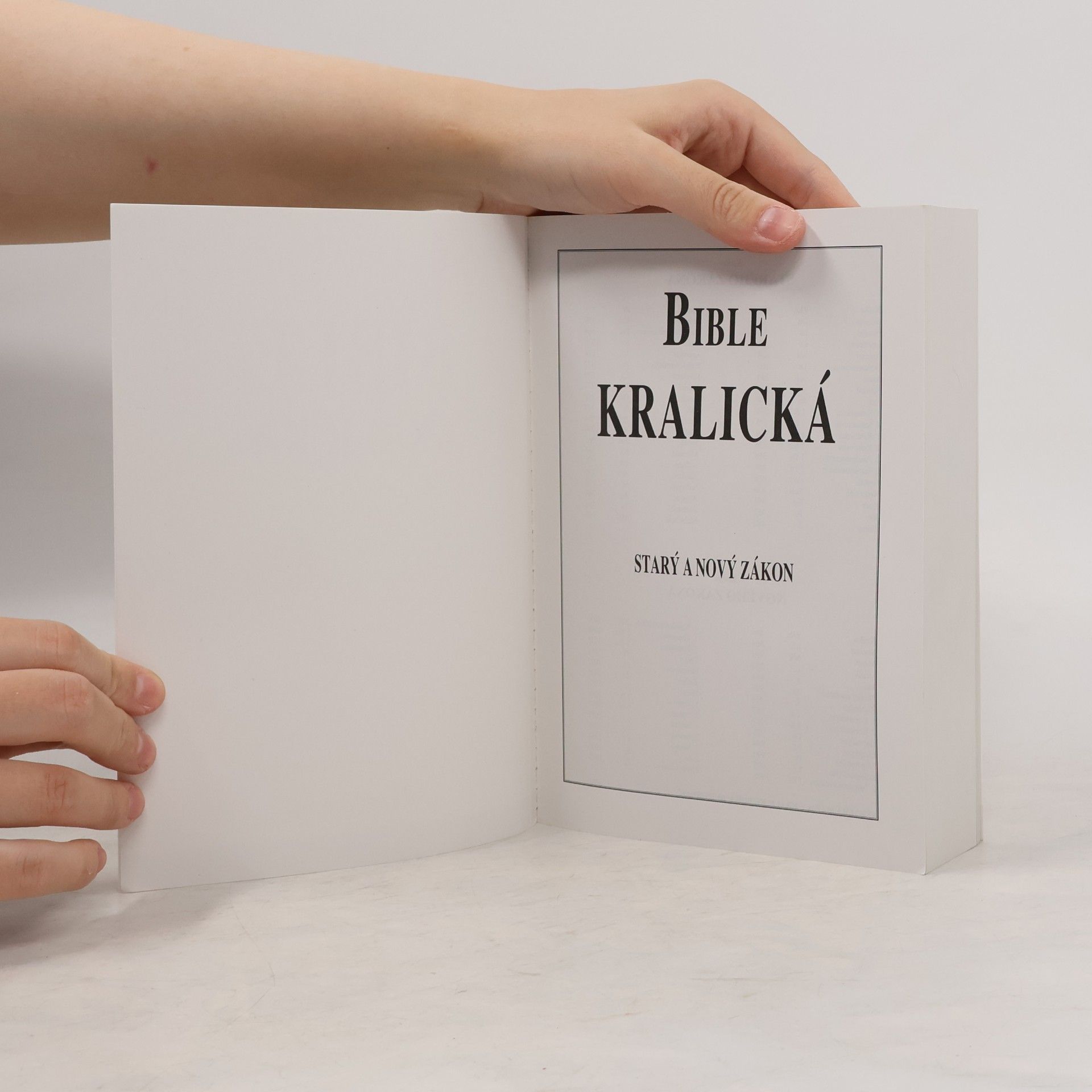 Various authors Bible Kralická. Starý a Nový zákon