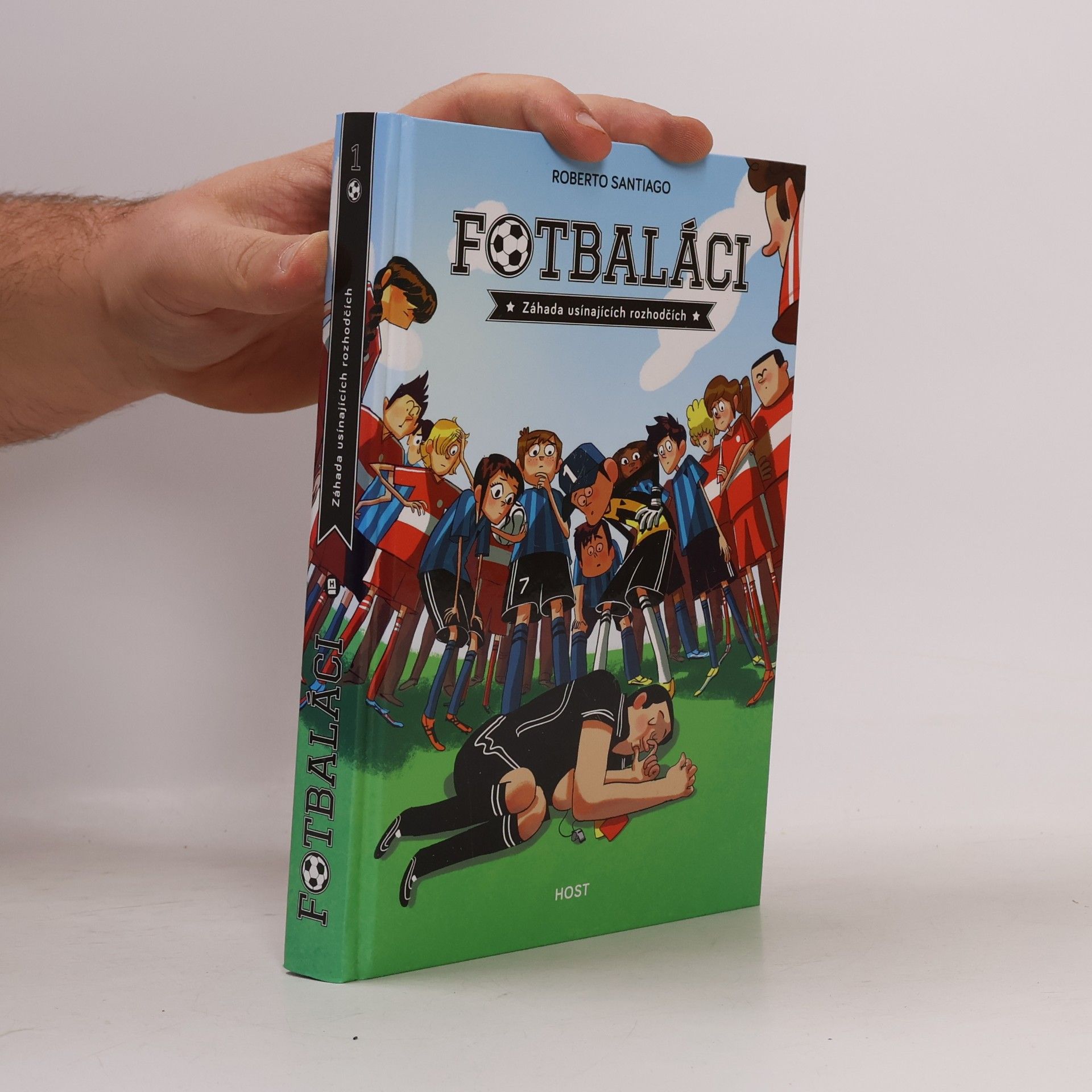 Roberto Santiago Fotbaláci 1. Záhada usínajících rozhodčích