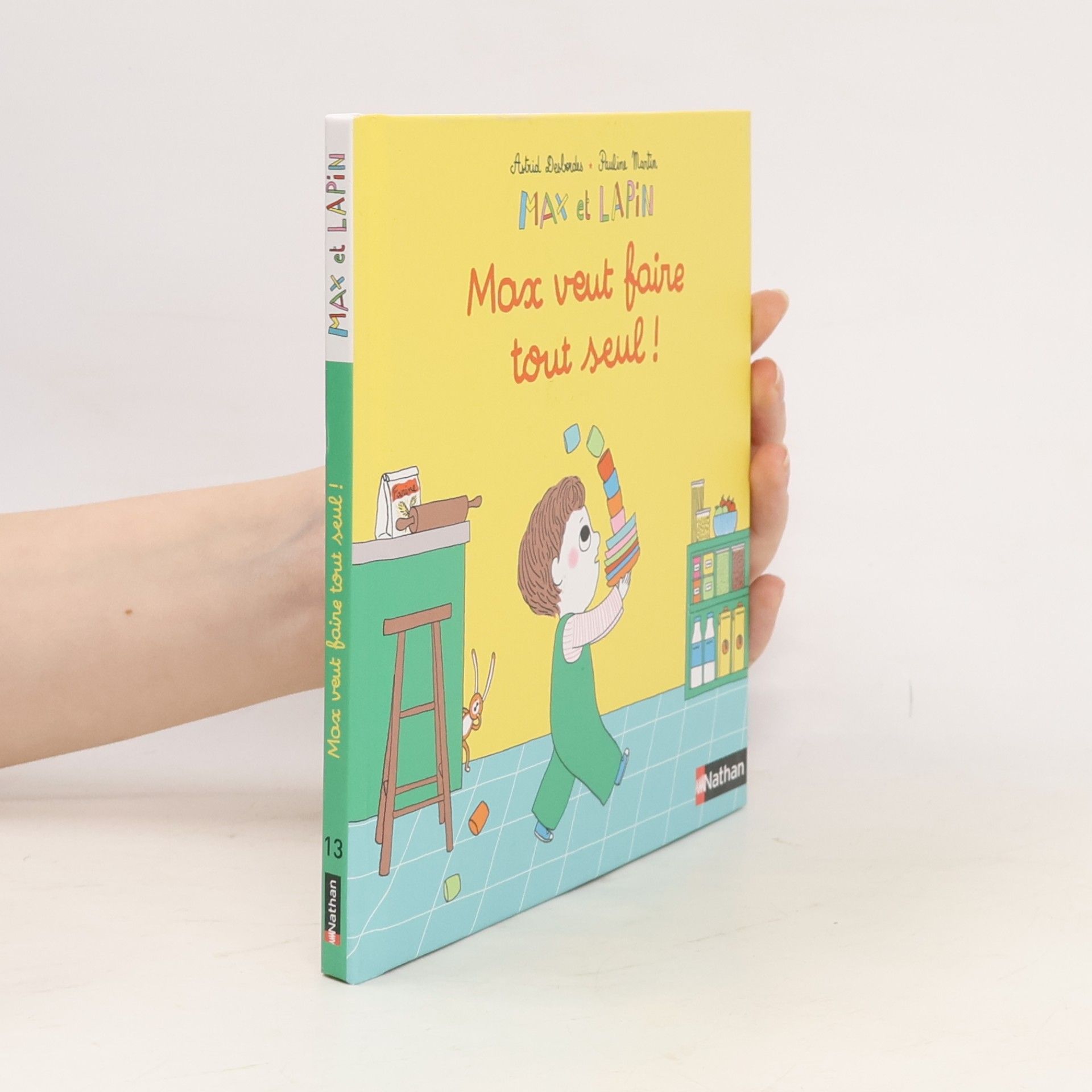 Max et Lapin - 13: Max veut faire tout seul !