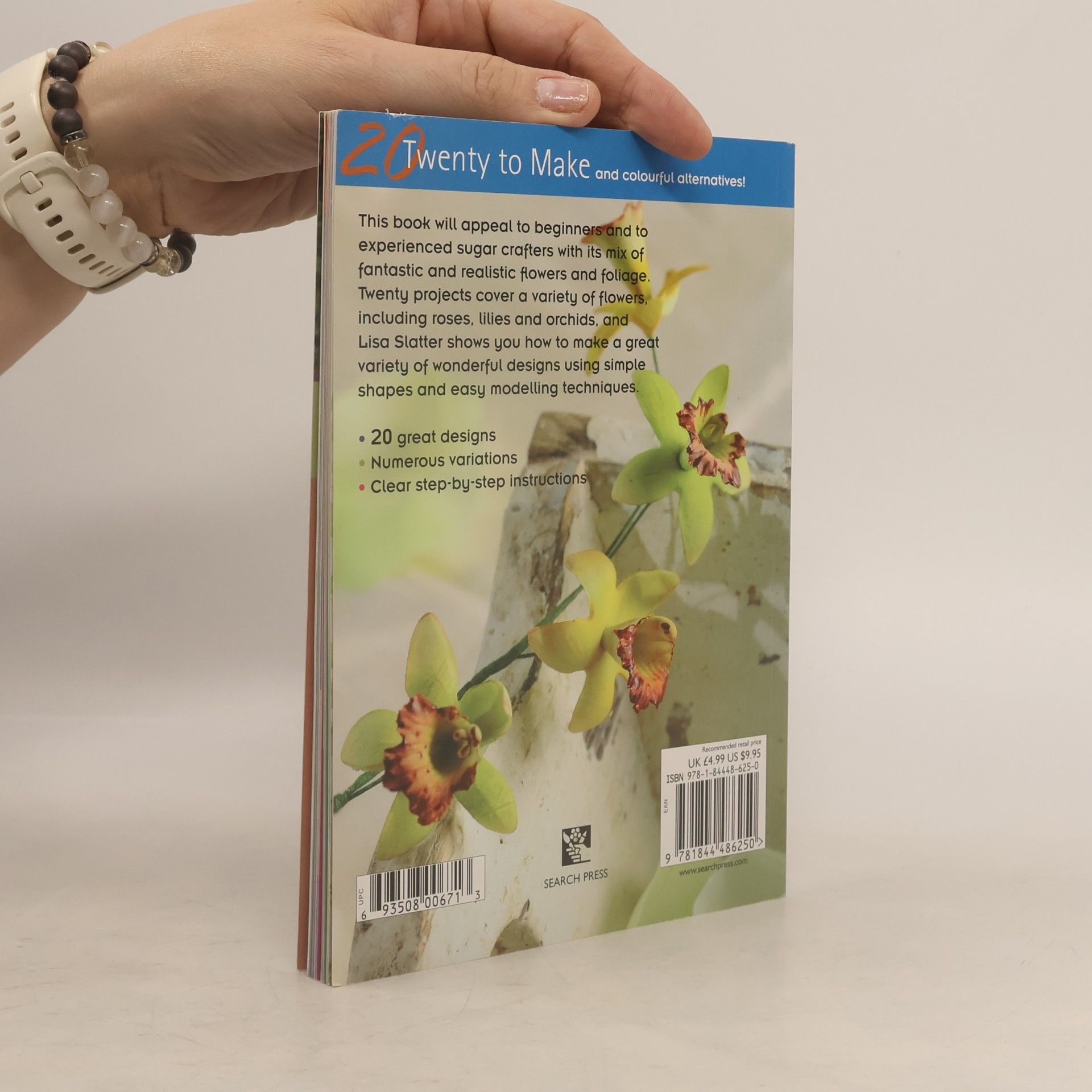 Lisa Slatter Twenty to Make: Sugar Flowers