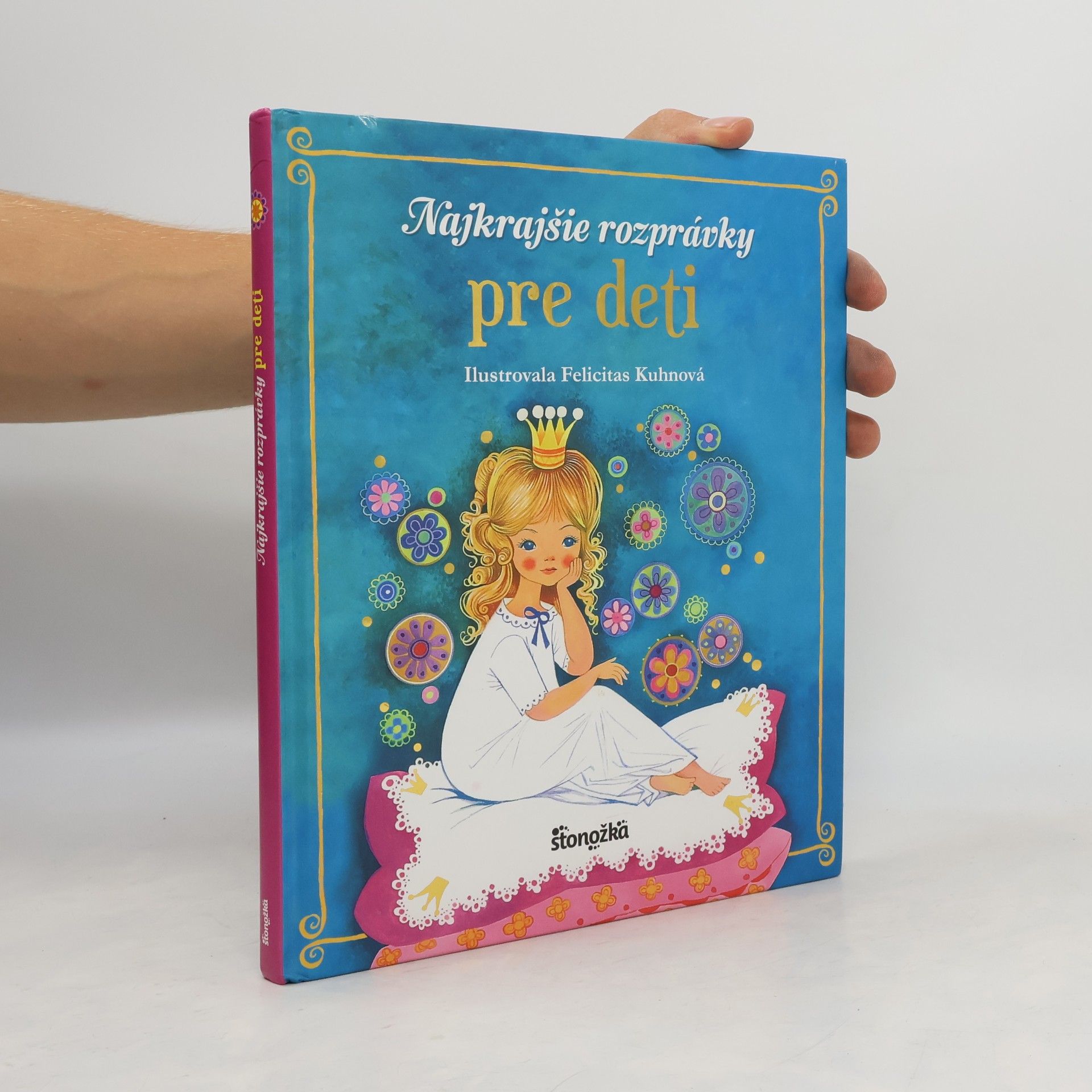 Felicitas Kuhn Najkrajšie rozprávky pre deti