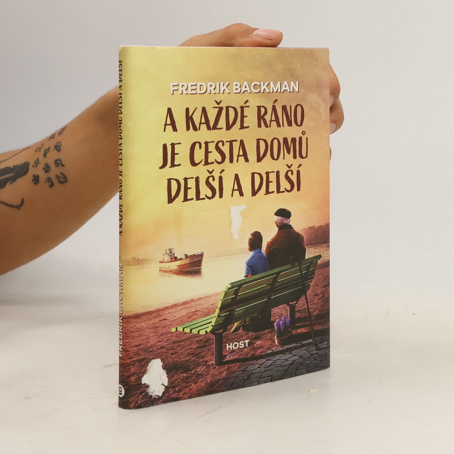 Fredrik Backman A každé ráno je cesta domů delší a delší