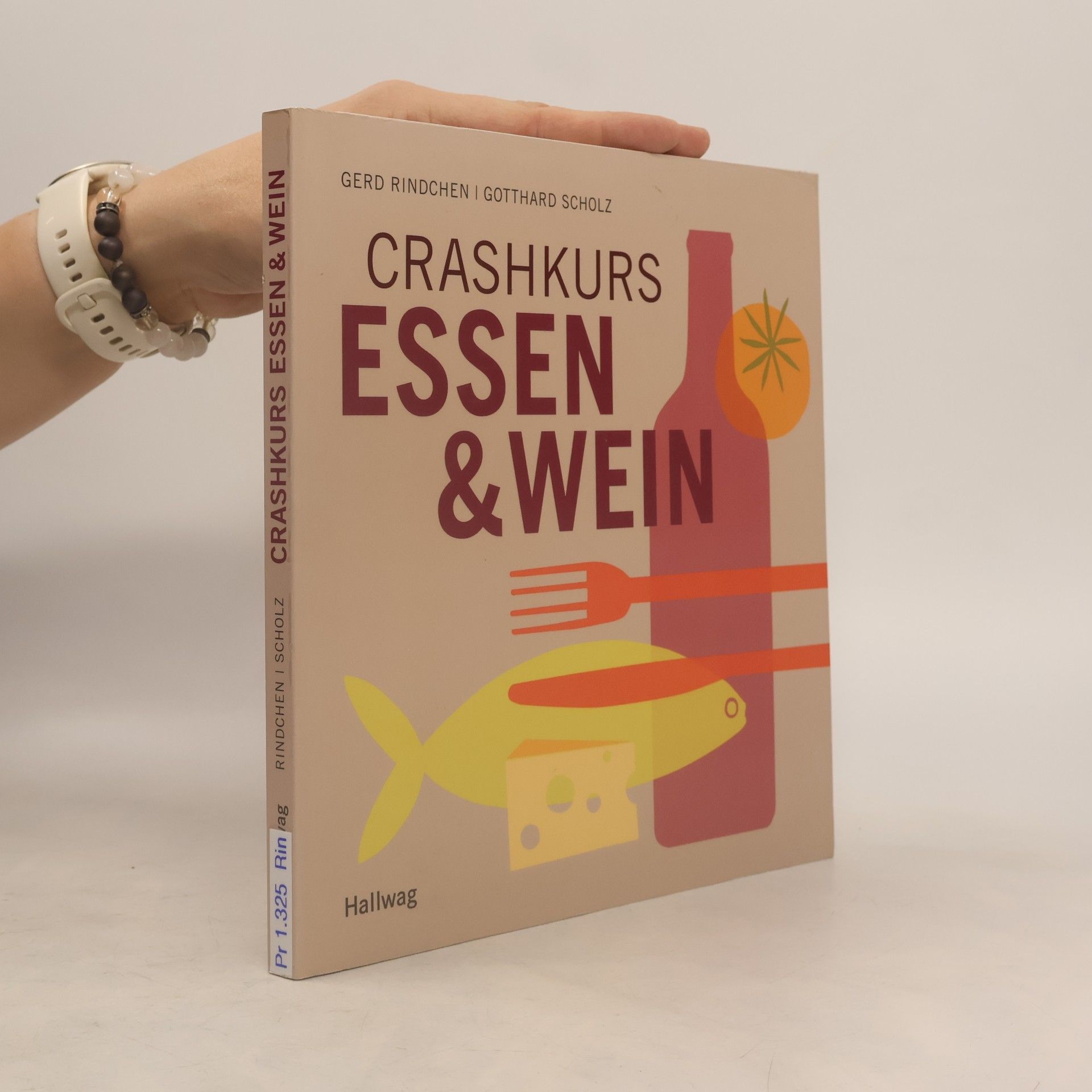 Gerd Rindchen Crashkurs Essen und Wein