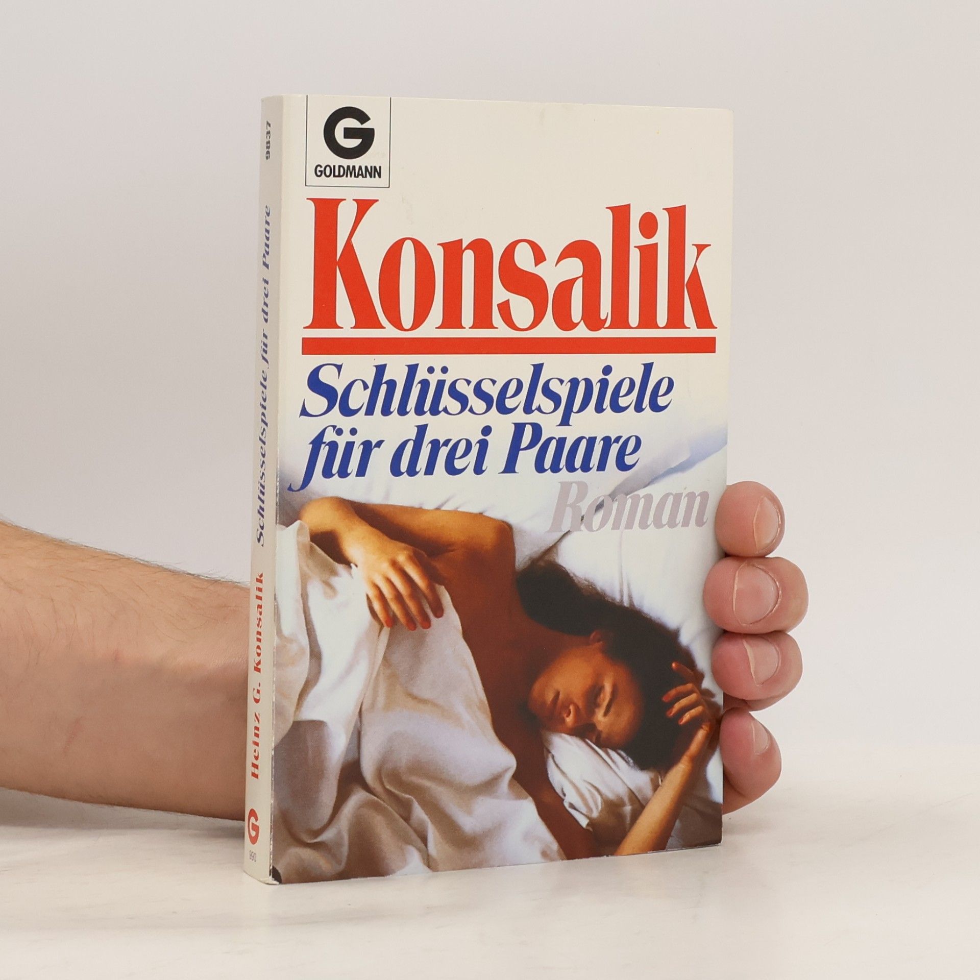 Heinz Günther Konsalik Schlüsselspiele für drei Paare
