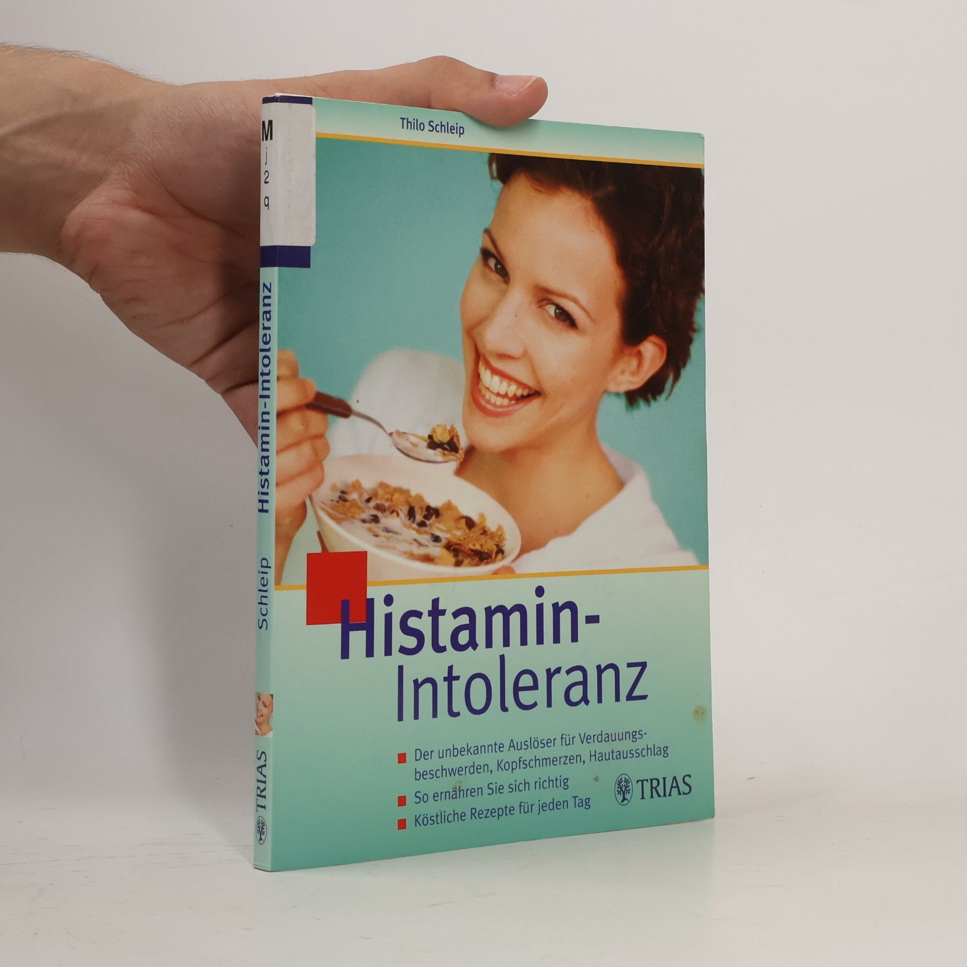 Thilo Schleip Histamin-Intoleranz