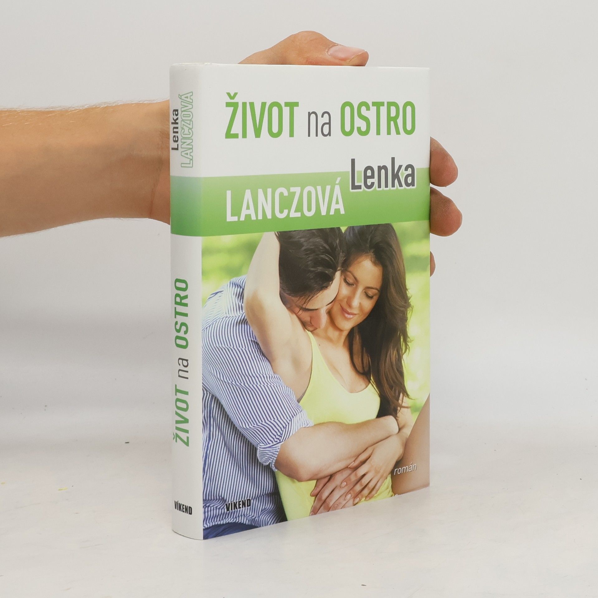 Lenka Lanczová Život na ostro