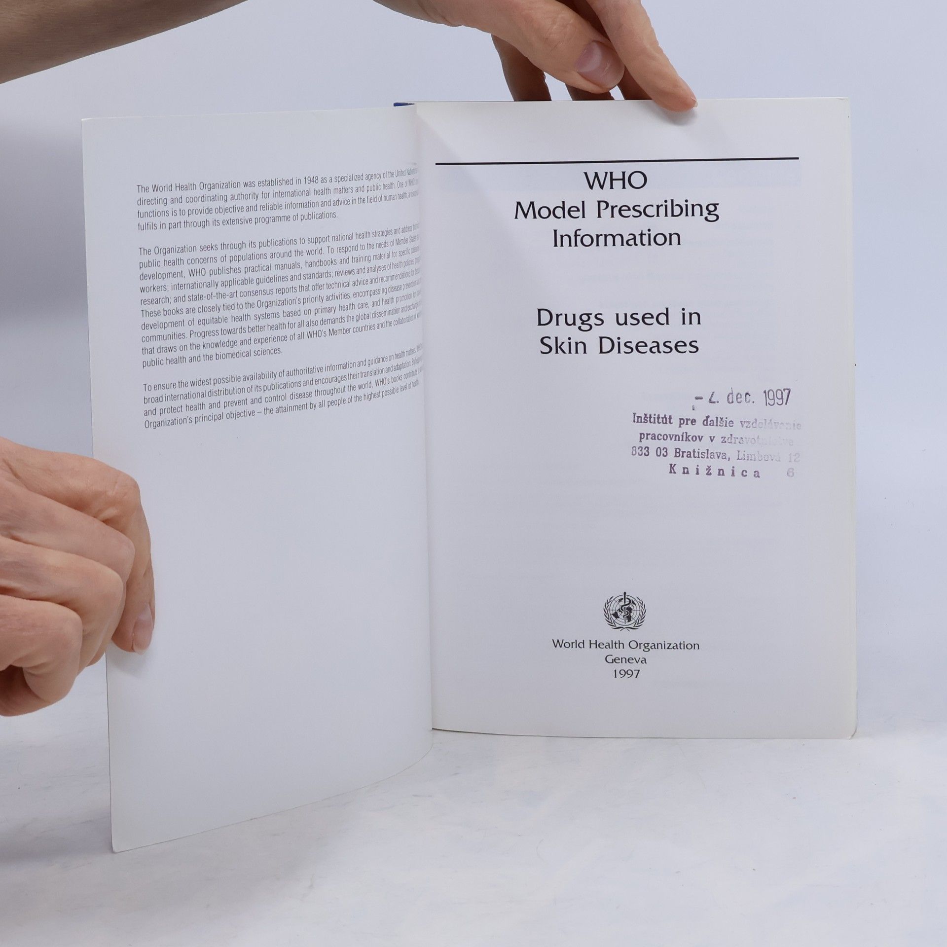 World Health Organization Who Model Prescribing Information: Drugs Used in Skin Diseases
