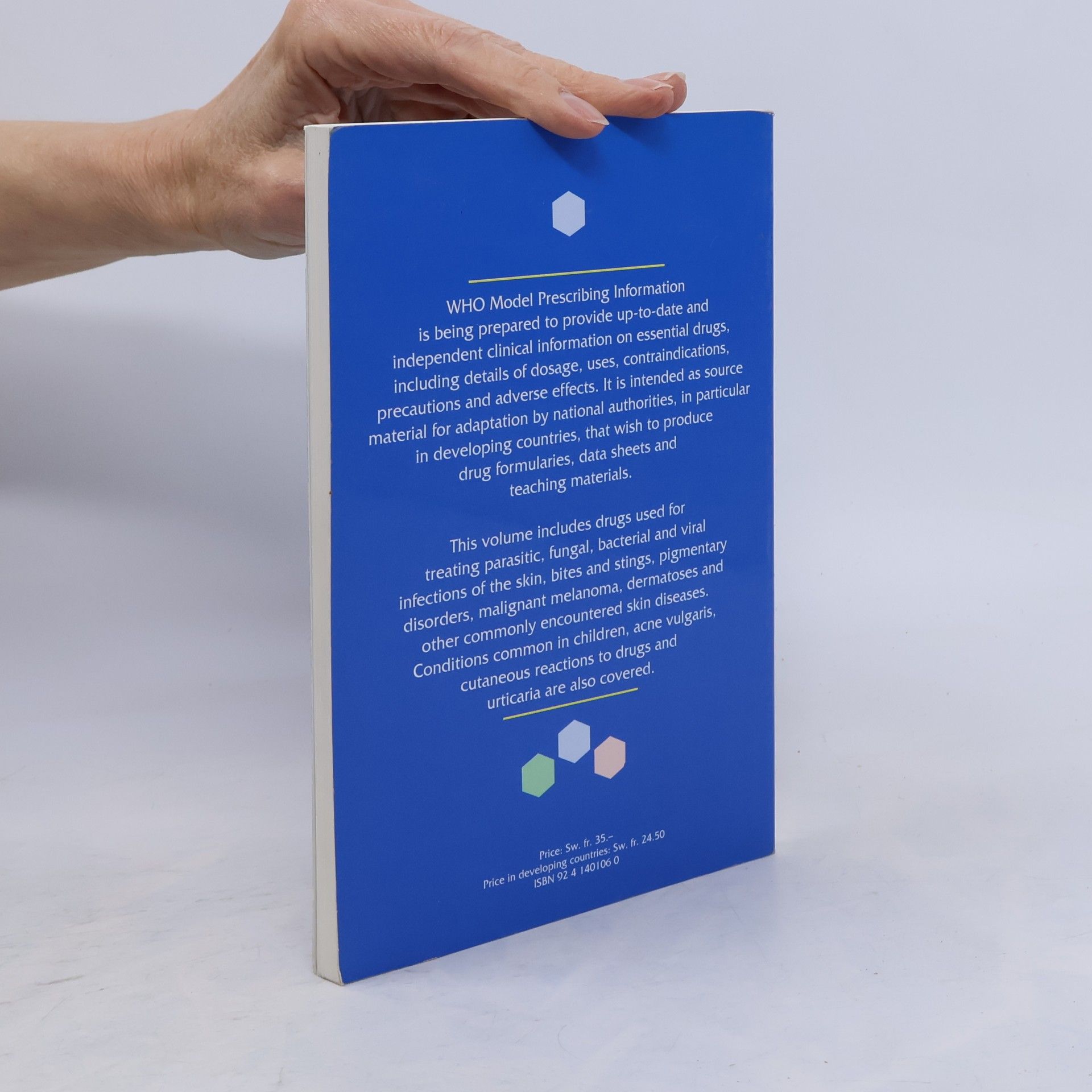World Health Organization Who Model Prescribing Information: Drugs Used in Skin Diseases