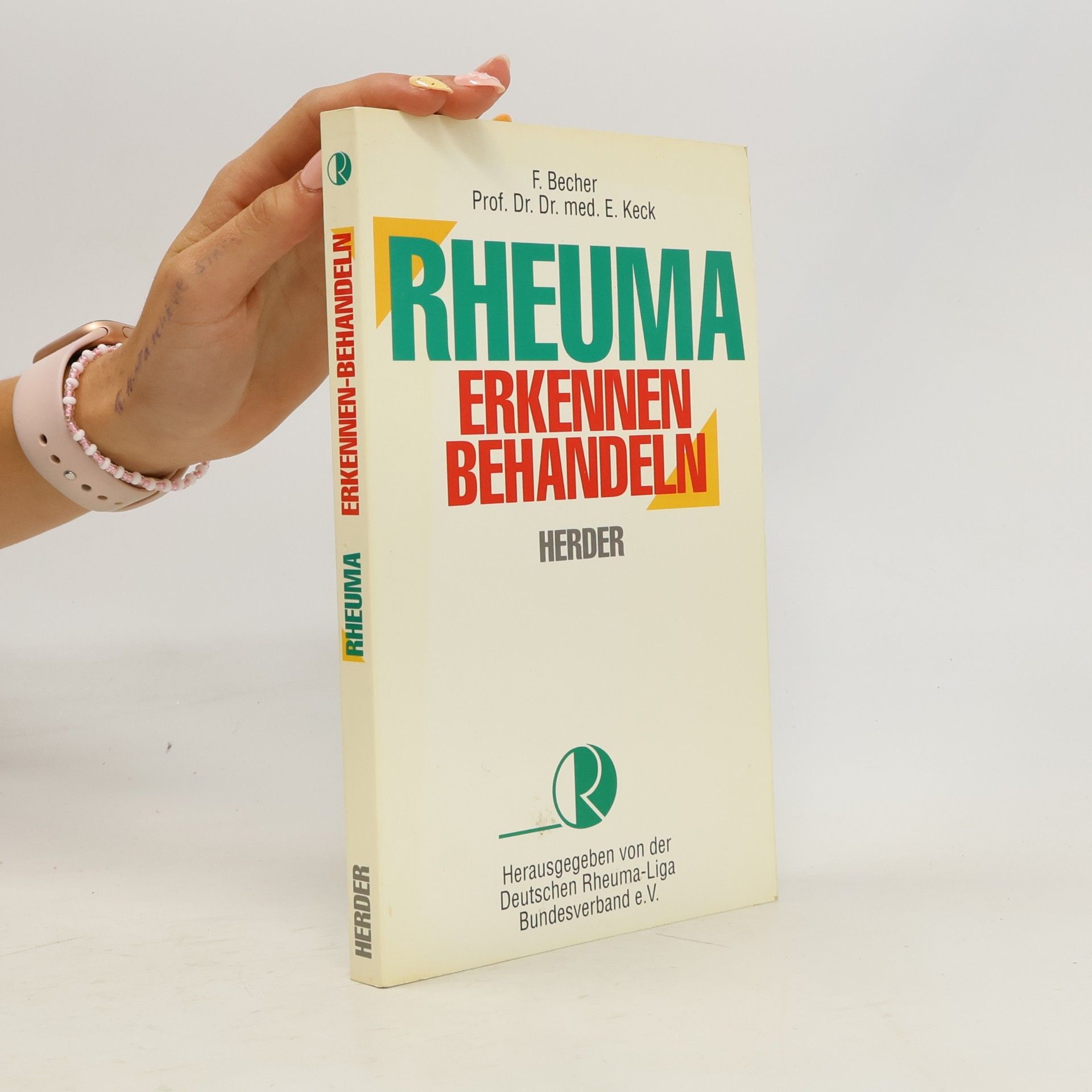 Deutsche Rheuma-Liga Bundesverband e.V. Rheuma erkennen, behandeln