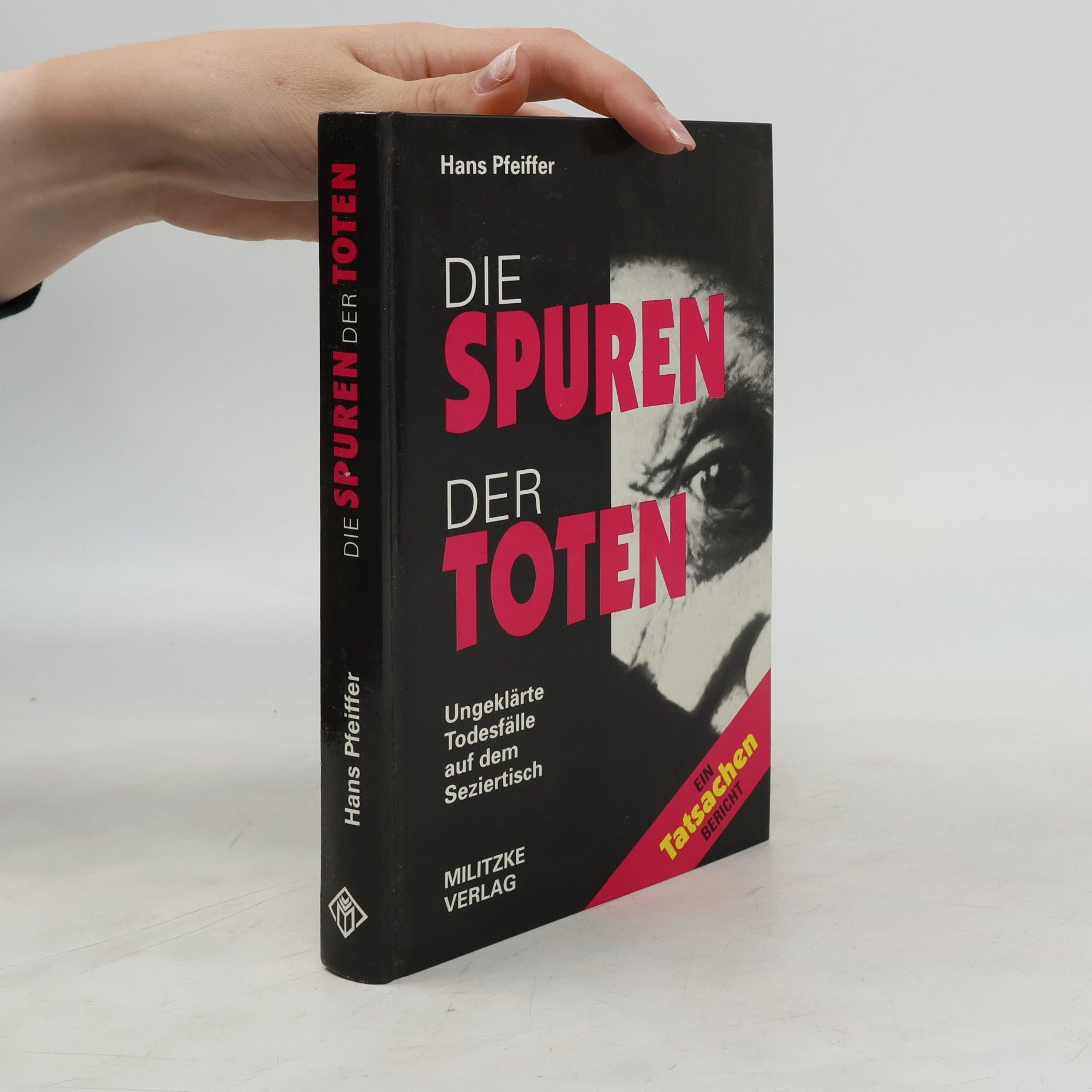 Hans Pfeiffer Die Spuren der Toten