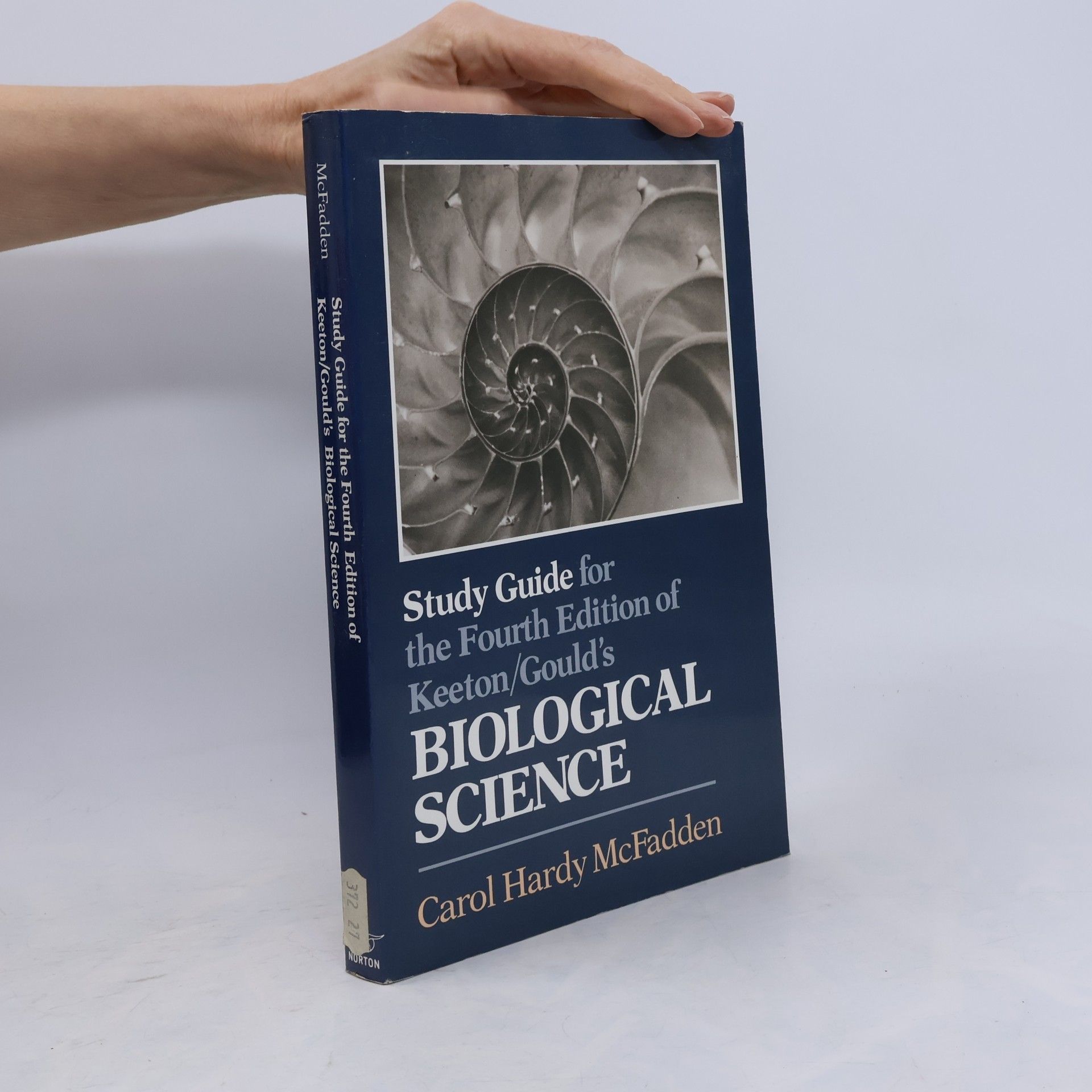 Carol Hardy McFadden Study Guide for the Fourth Edition of Keeton/Gould's Biological Science