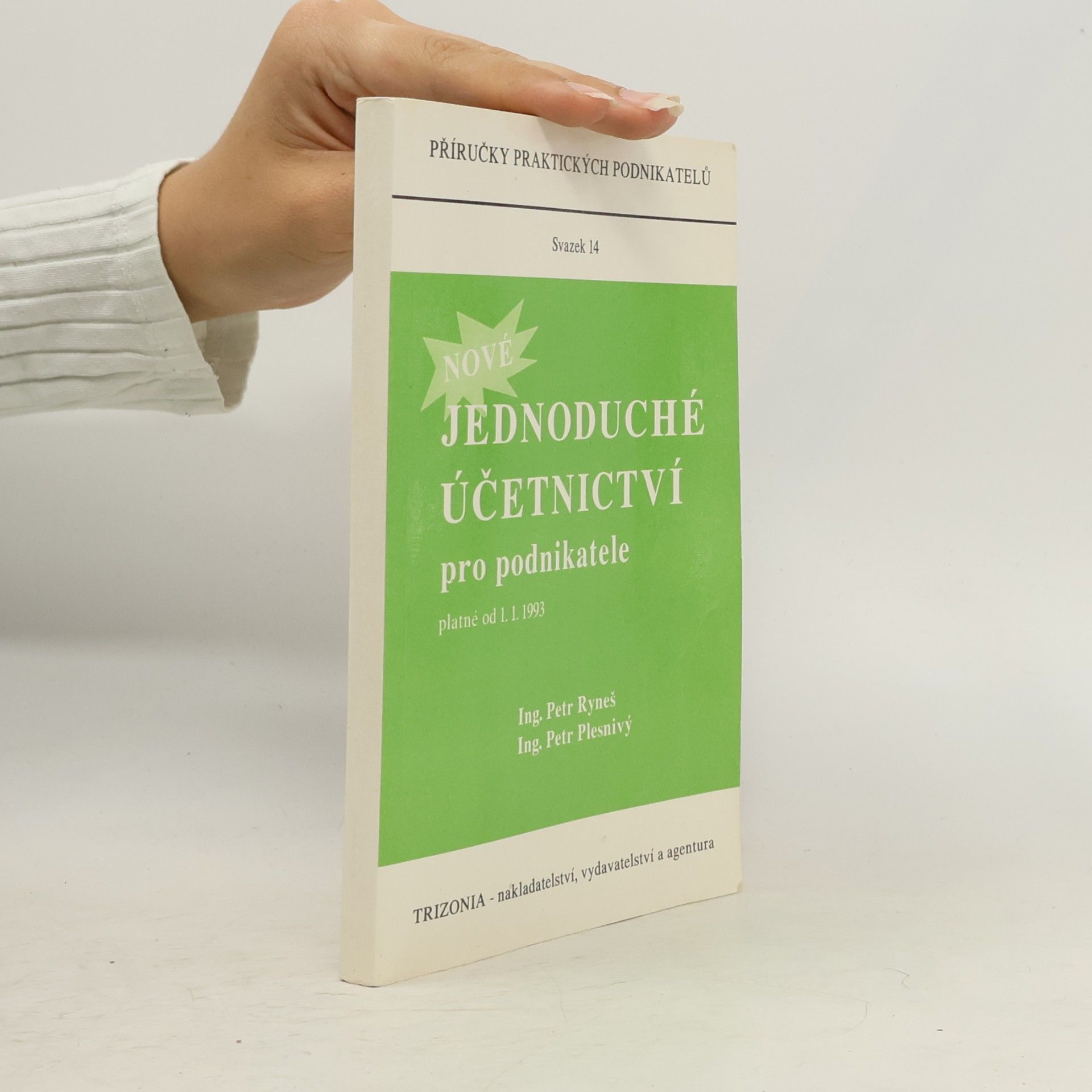 Petr Plesnivý Jednoduché účetnictví pro podnikatele