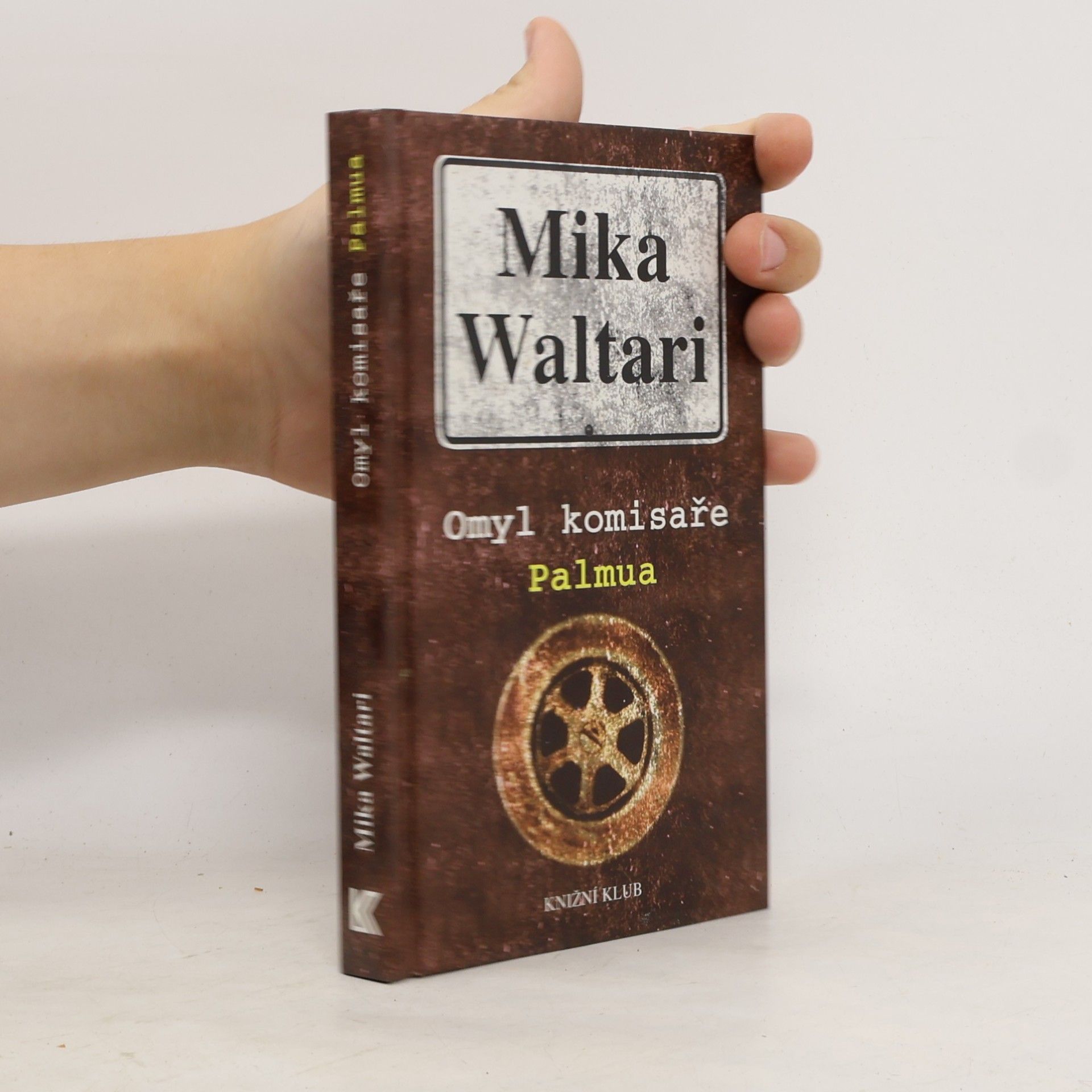 Mika Waltari Omyl komisaře Palmua