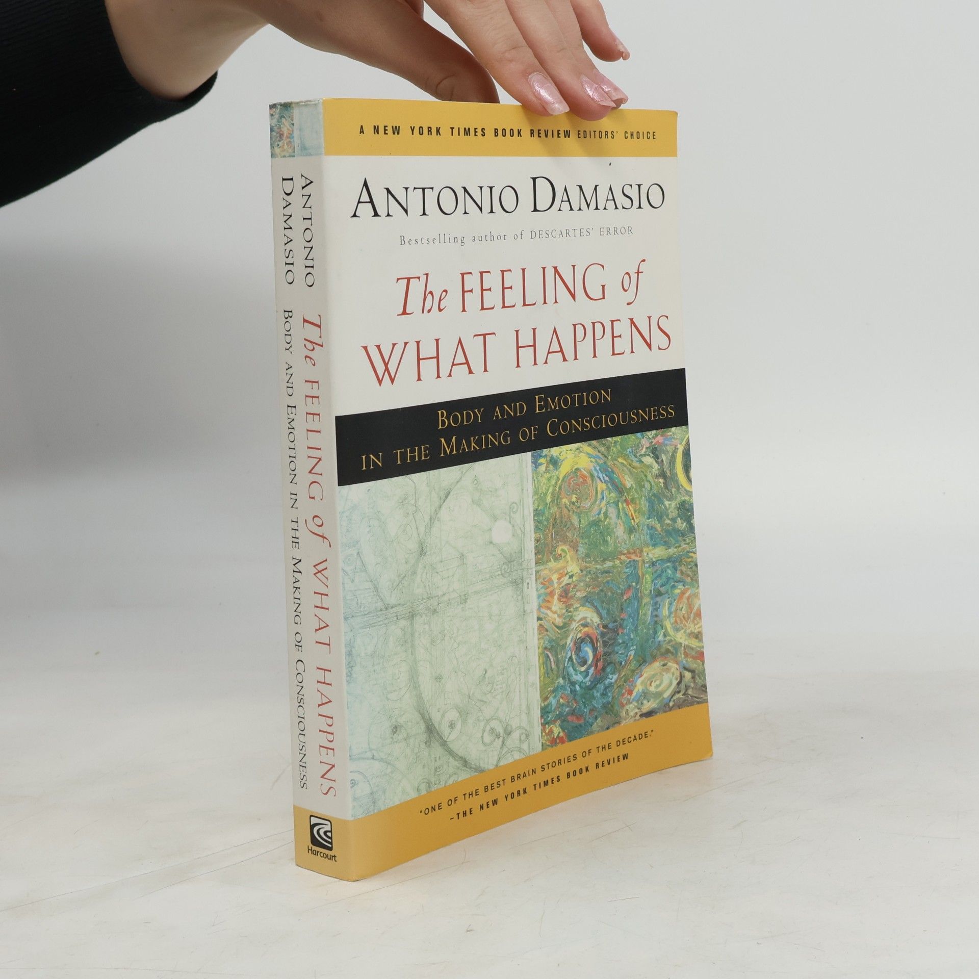 Antonio R. Damasio The feeling of what happens