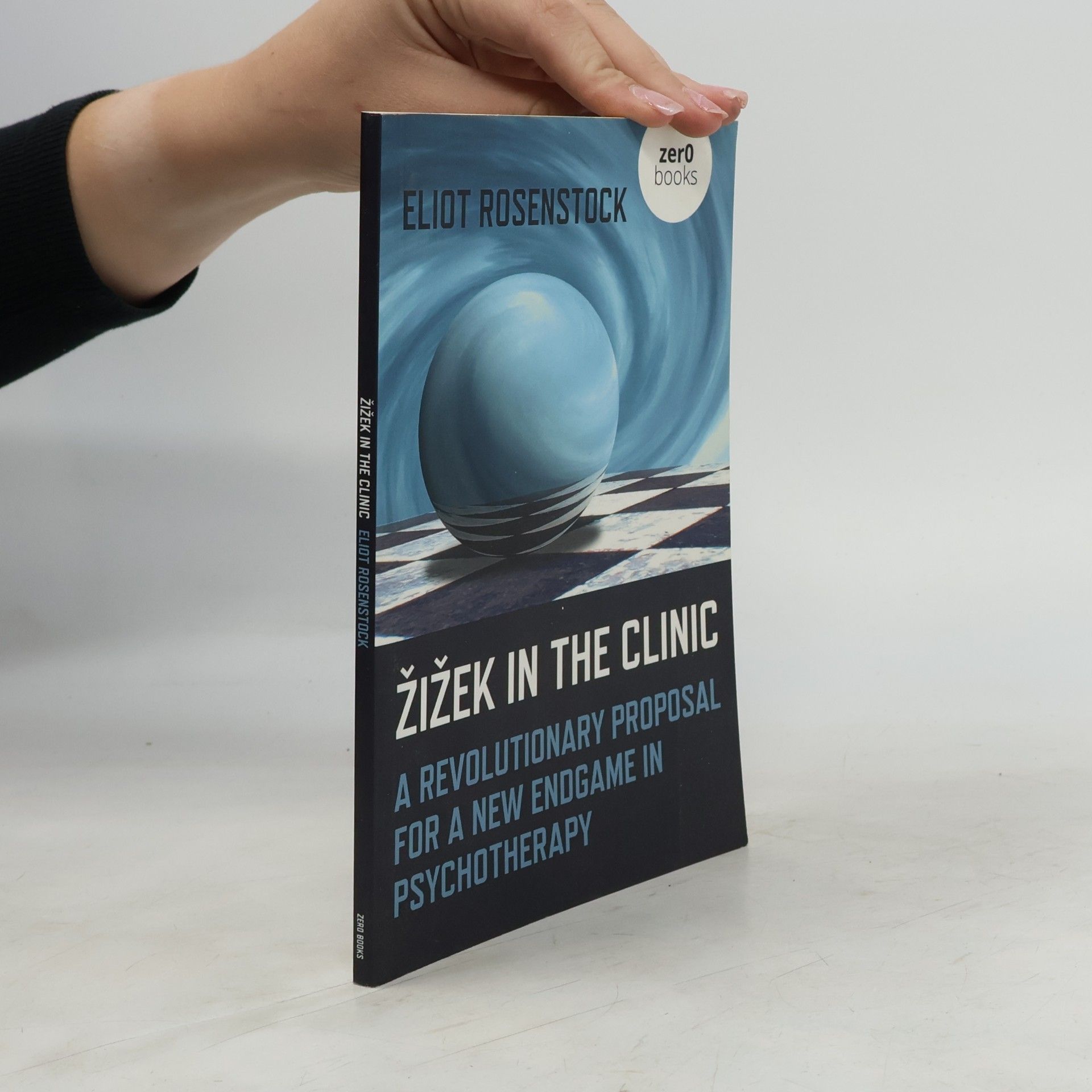 Eliot Rosenstock Zizek in the Clinic