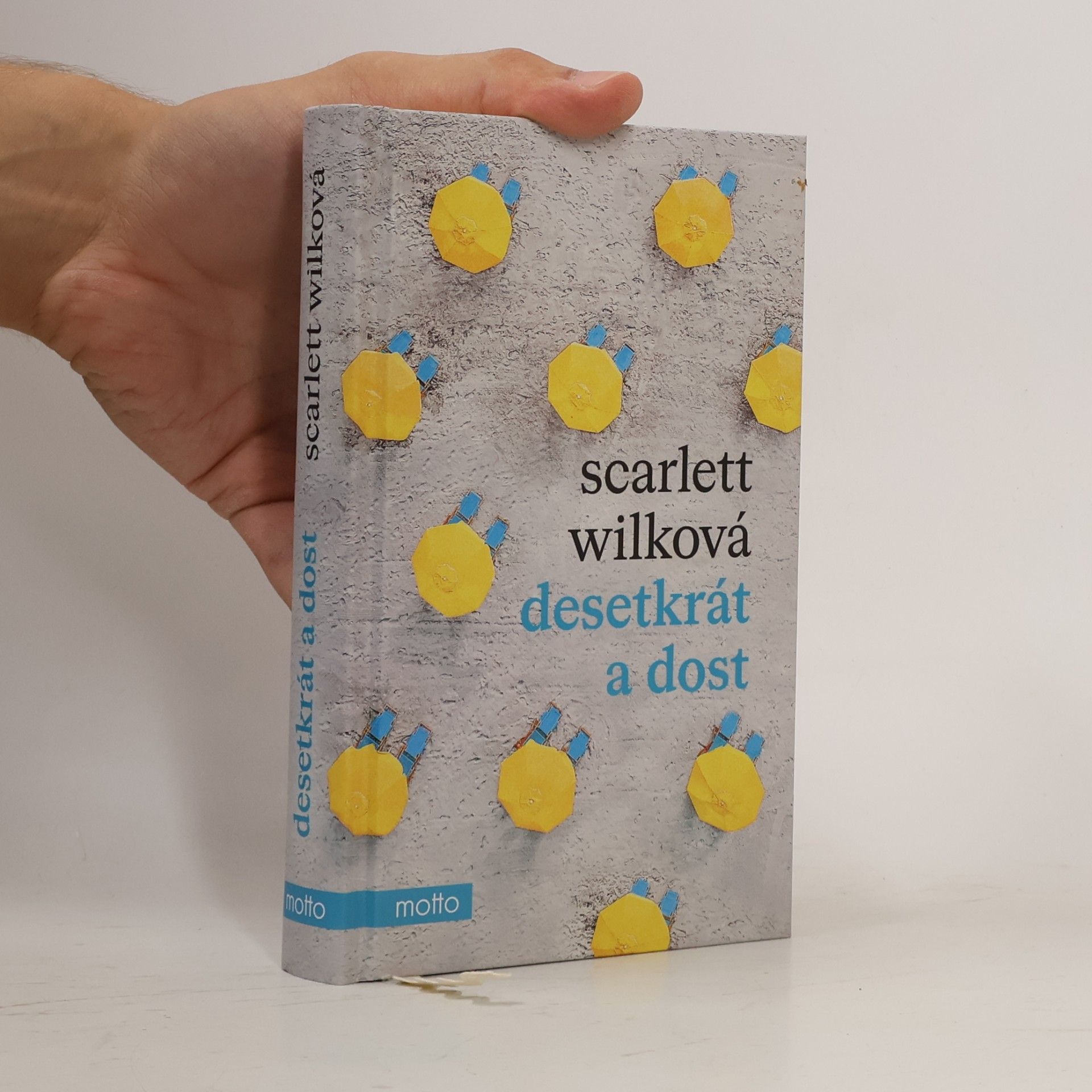 Scarlett Wilková Desetkrát a dost