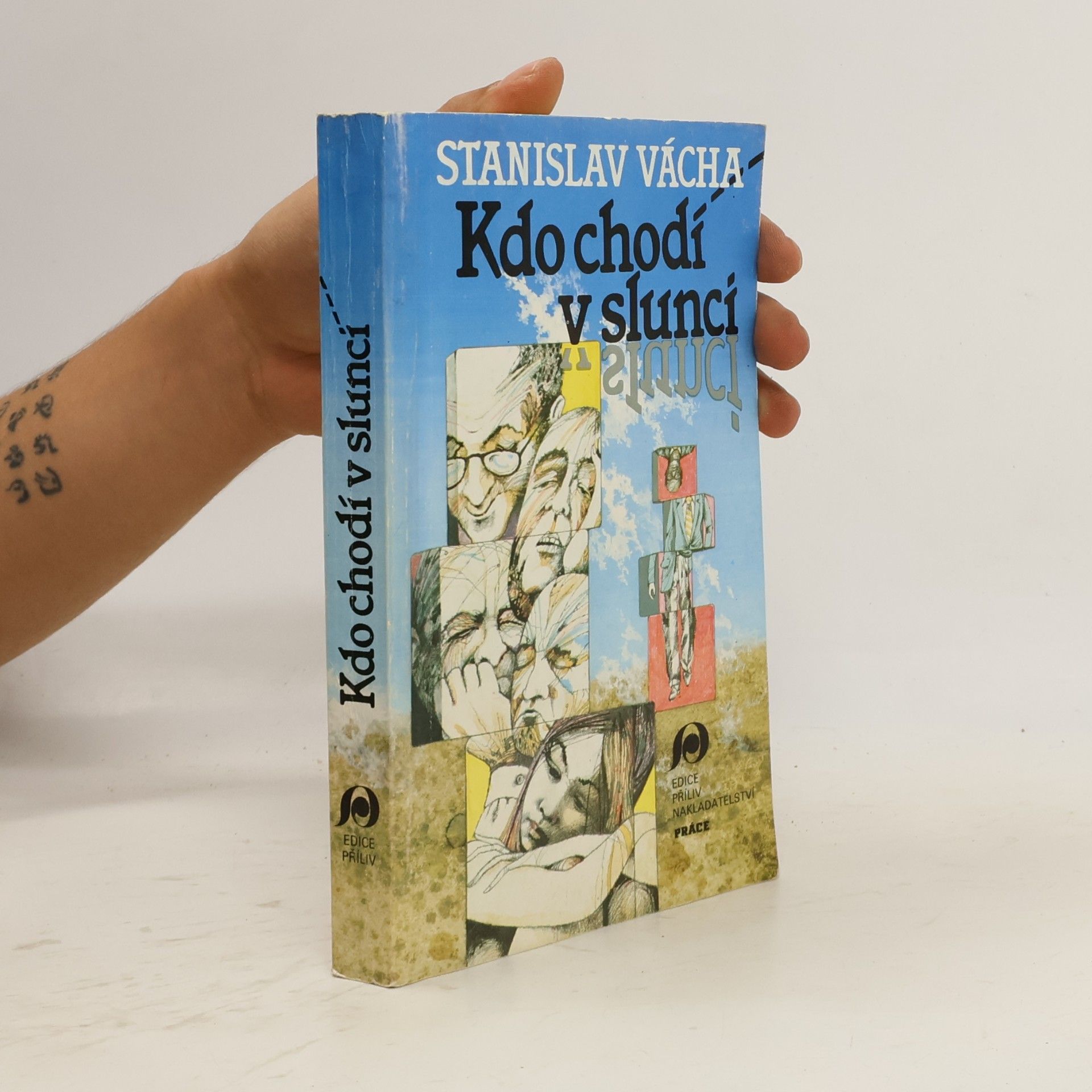 Stanislav Vácha Kdo chodí v slunci