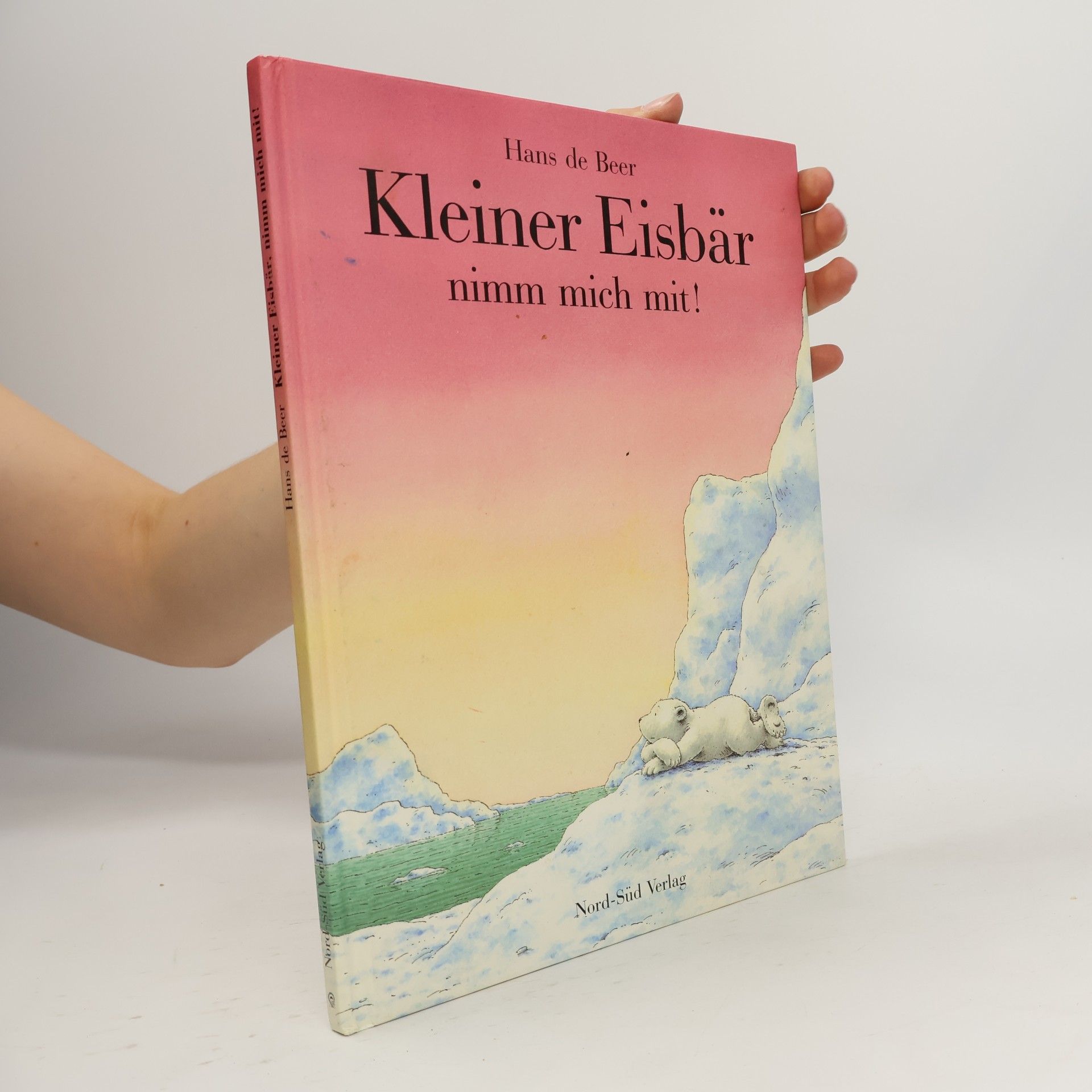 Hans de Beer Kleiner Eisbär nimm mich mit!