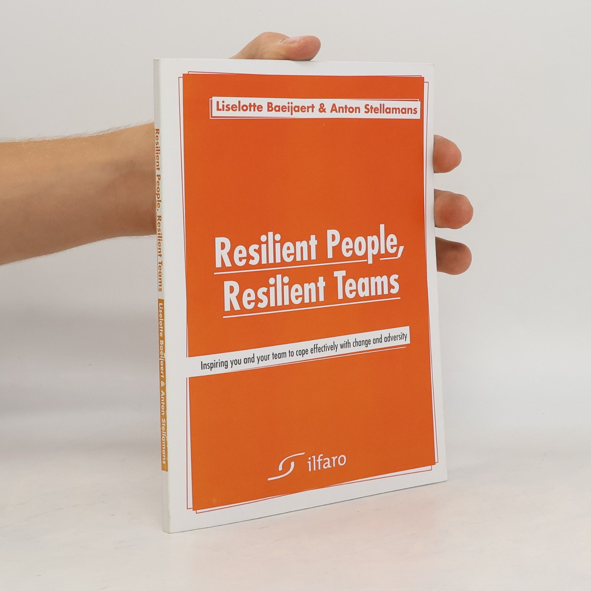Resilient People, Resilient Teams